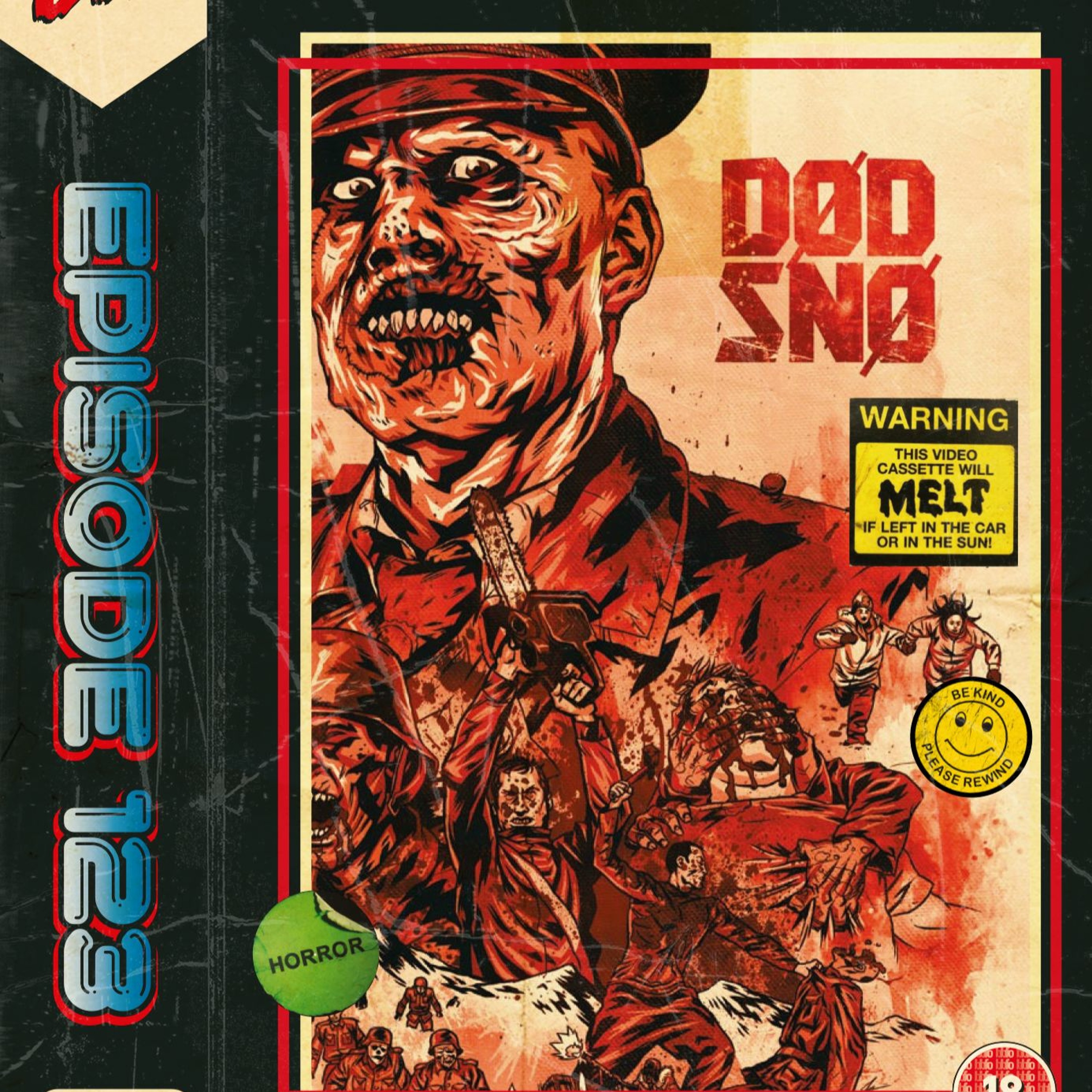 Episode 123 - Scott & Liam Vs Dead Snow (2009)