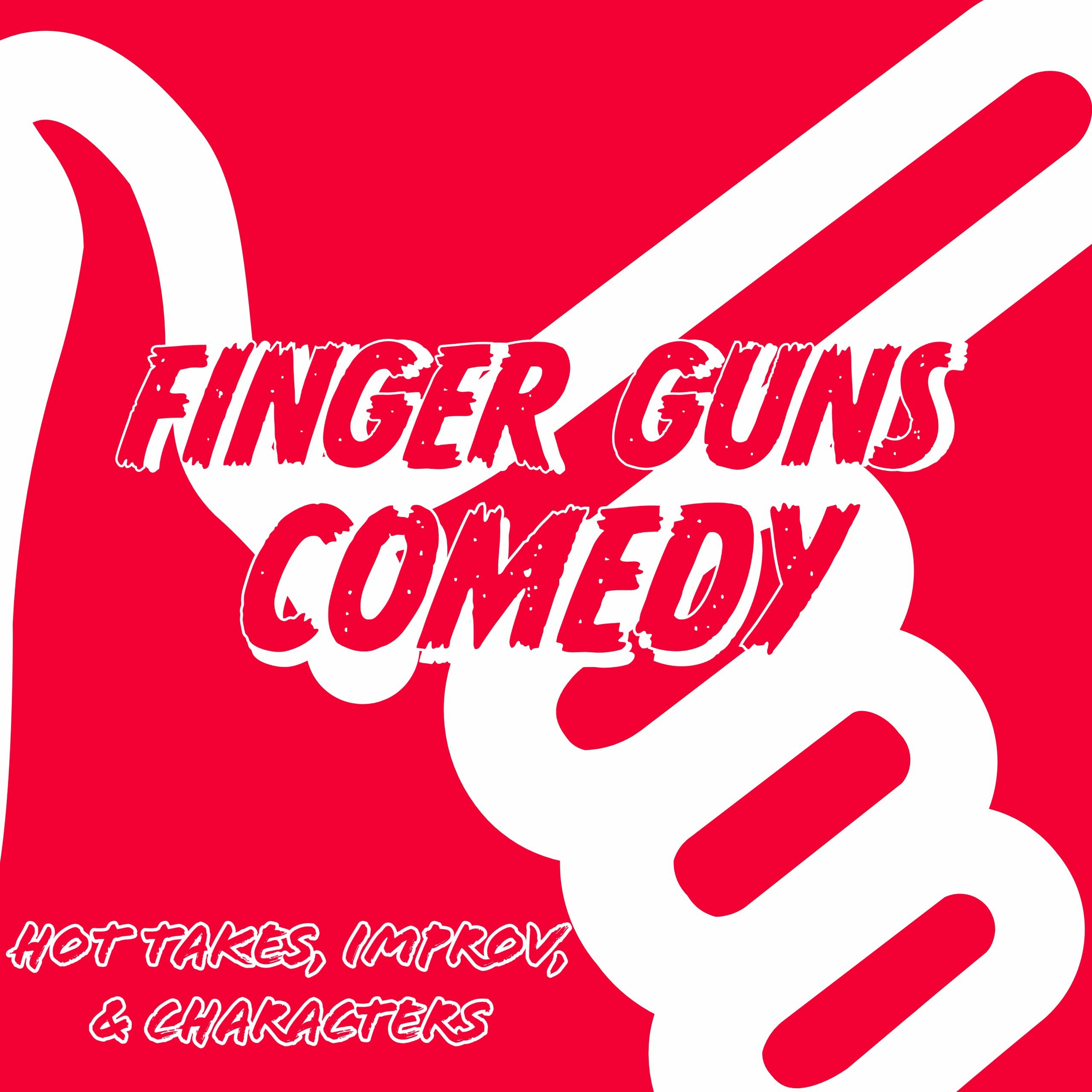 Finger Guns Comedy