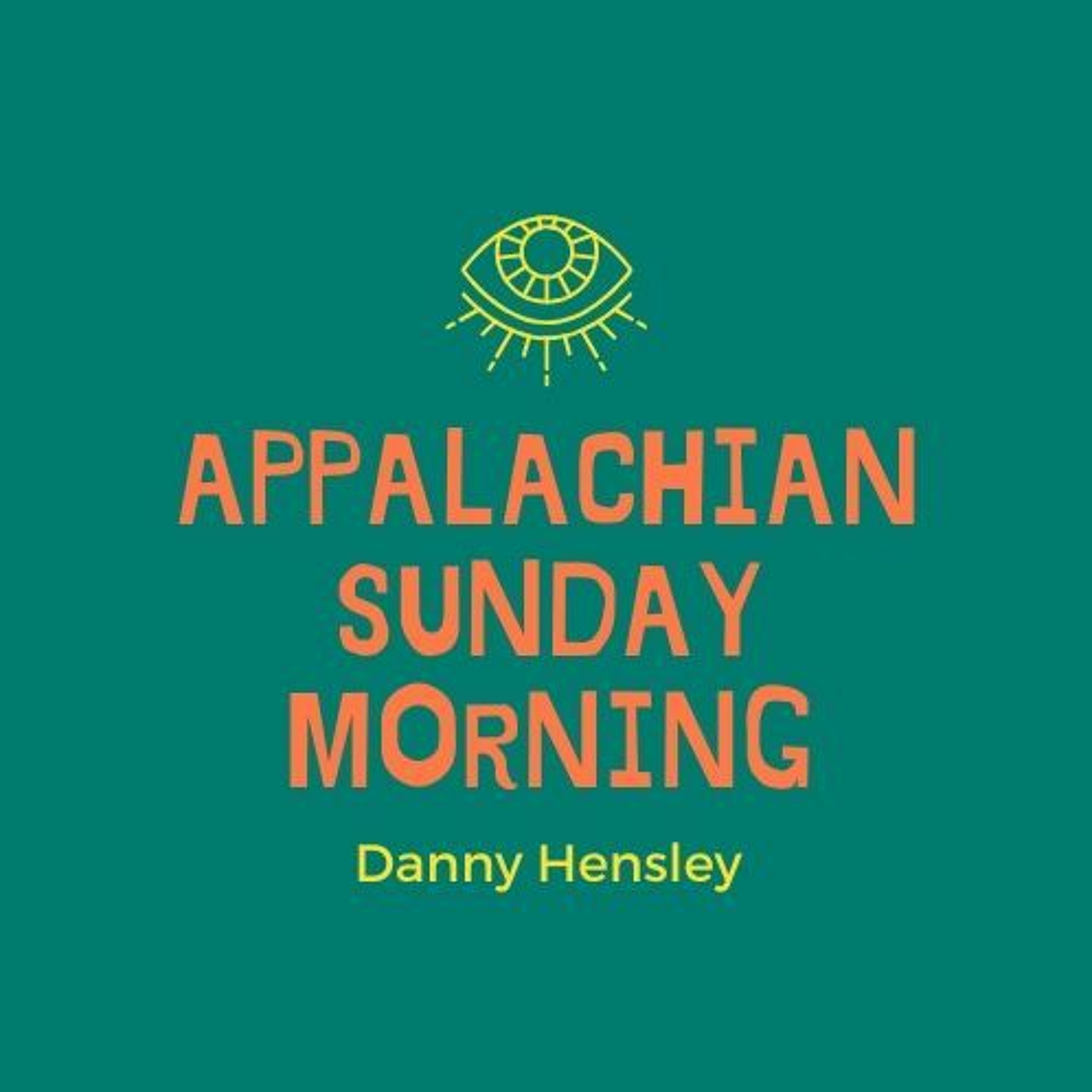 The Appalachian Sunday Morning 8 - 9-2020