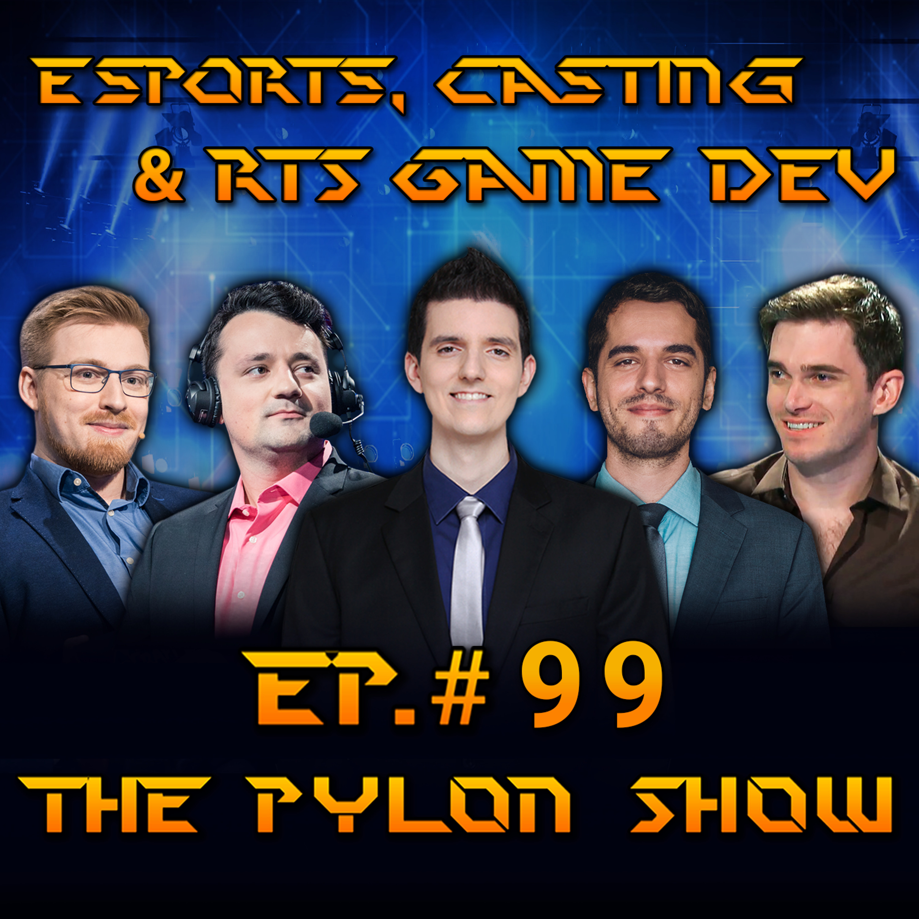 Casting vs Hosting, Creating great Esports shows & Future RTS Game Dev. - Ep.#99 of TPS