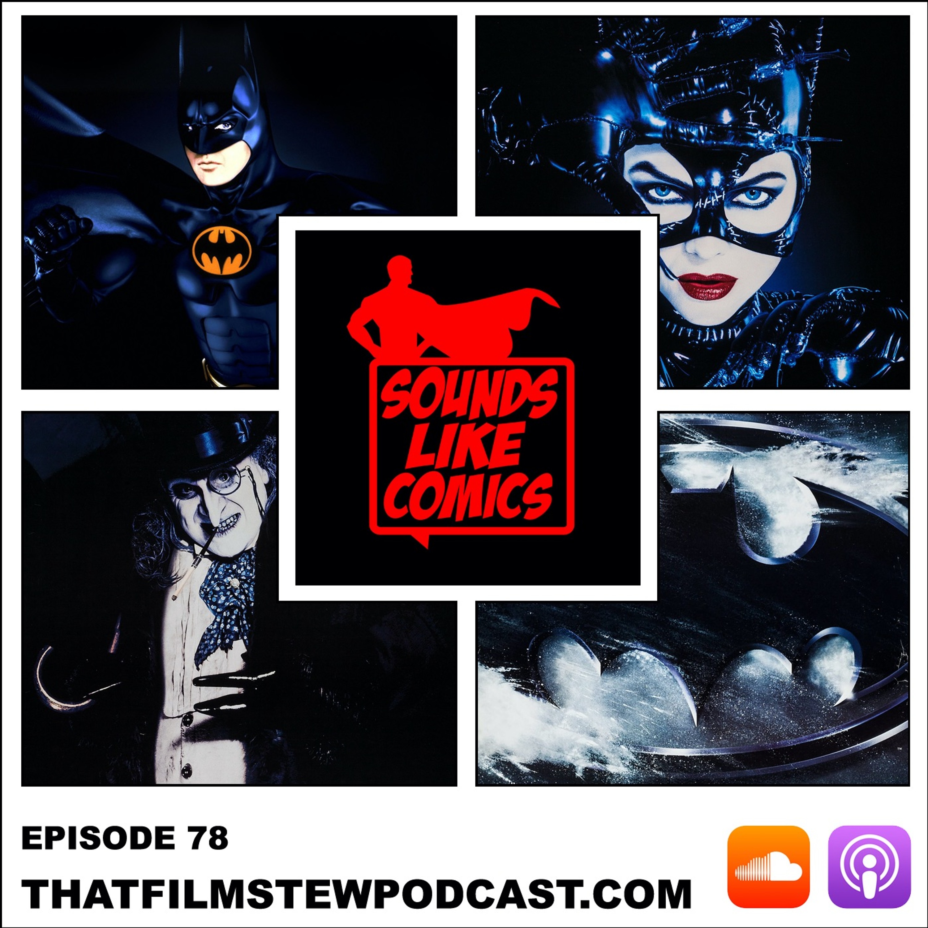 Sounds Like Comics Ep 78 - Batman Returns (Movie 1992)