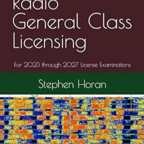 Stream Pdf Epub Amateur Radio General Class Licensing For