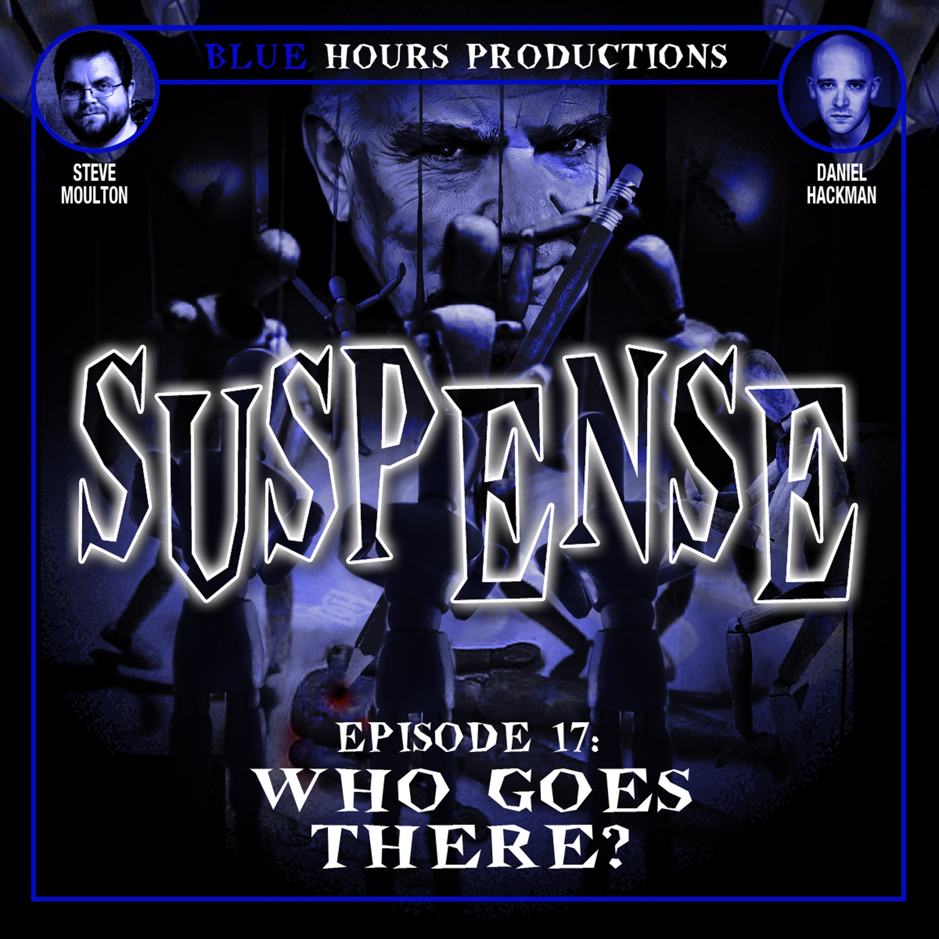 Episode 17: 'Who Goes There?'