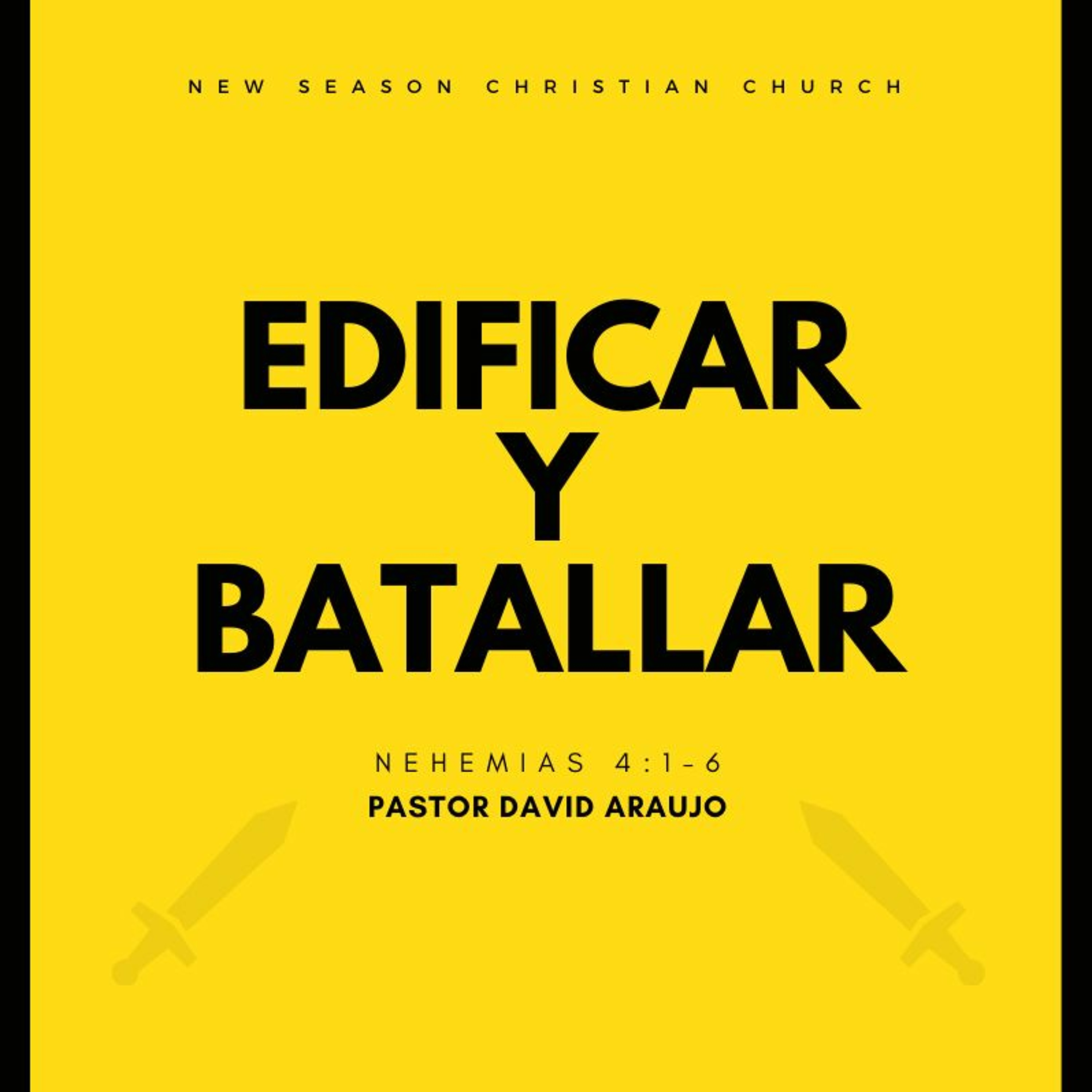 Edificar Y Batallar :: Pastor David Araujo :: 02.07.2021