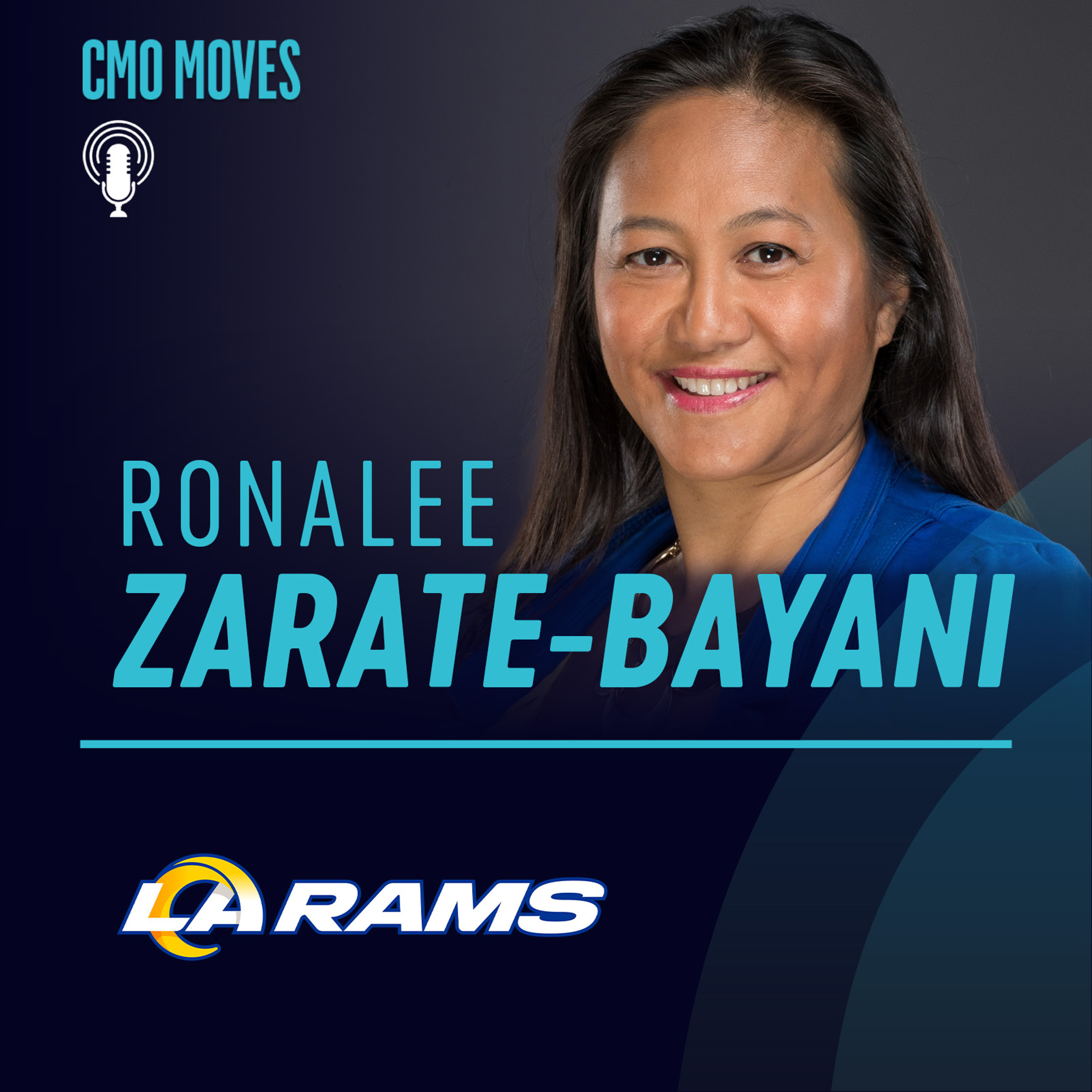 Ronalee Zarati-Bayani, CMO of LA Rams - Bringing the Stadium to the Fans
