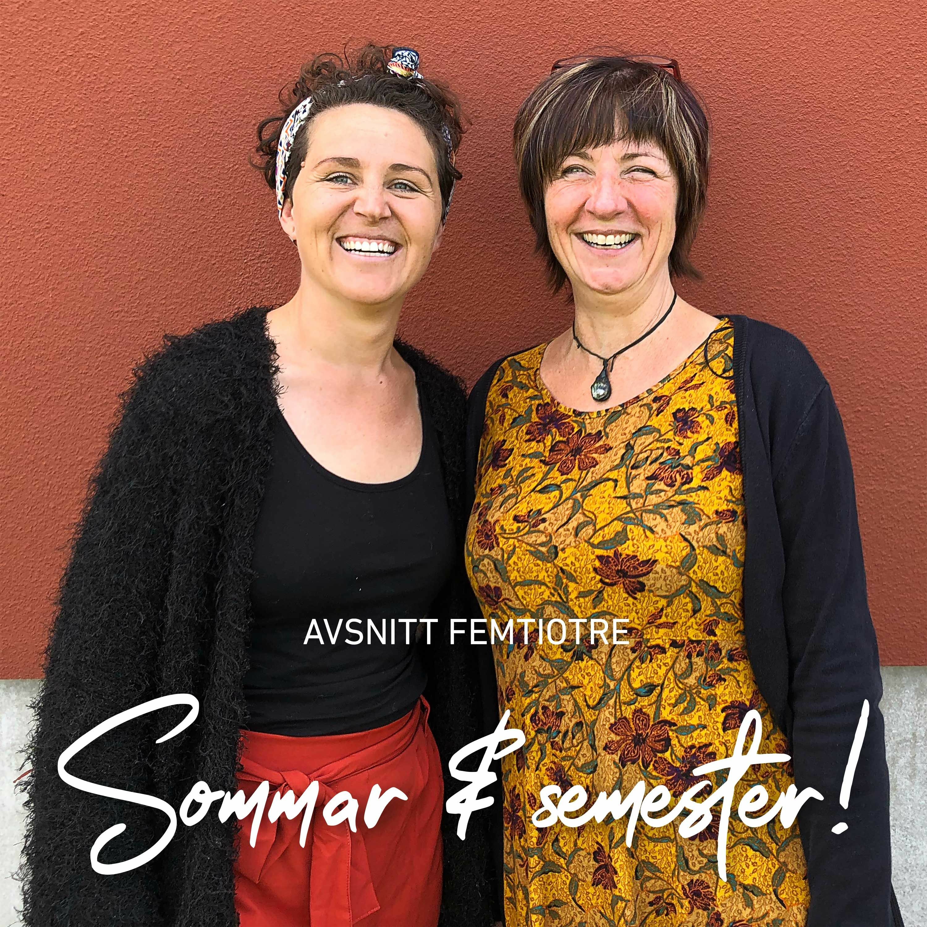 53. Sommar & semester