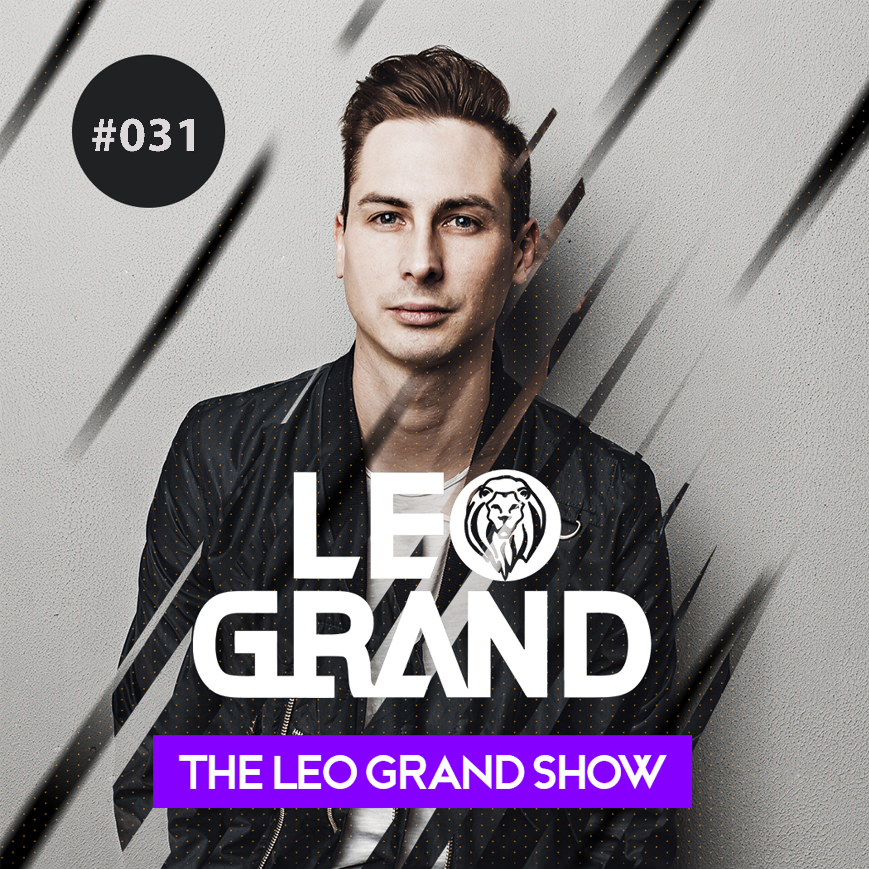 The Leo Grand Show 031