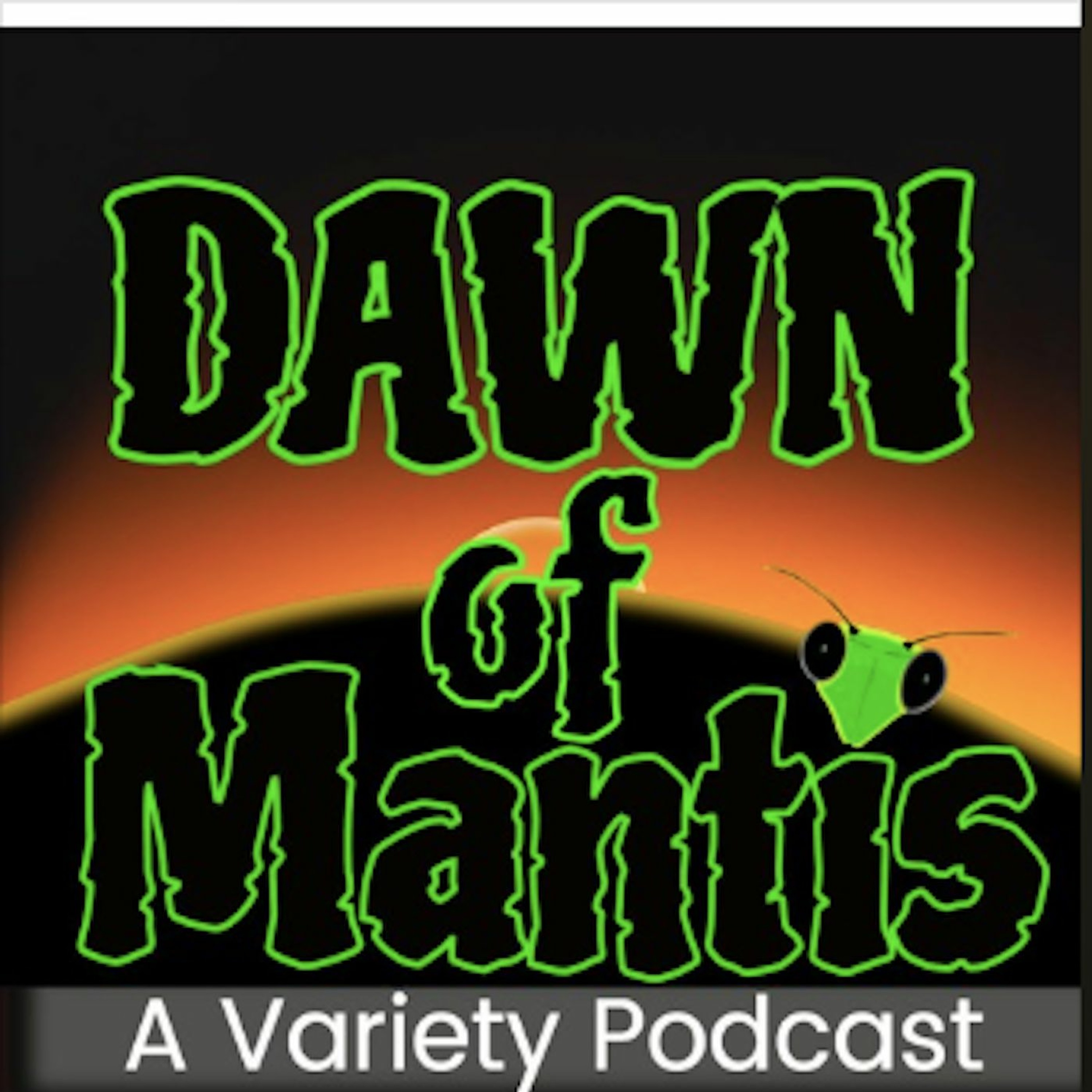Dawn of Mantis