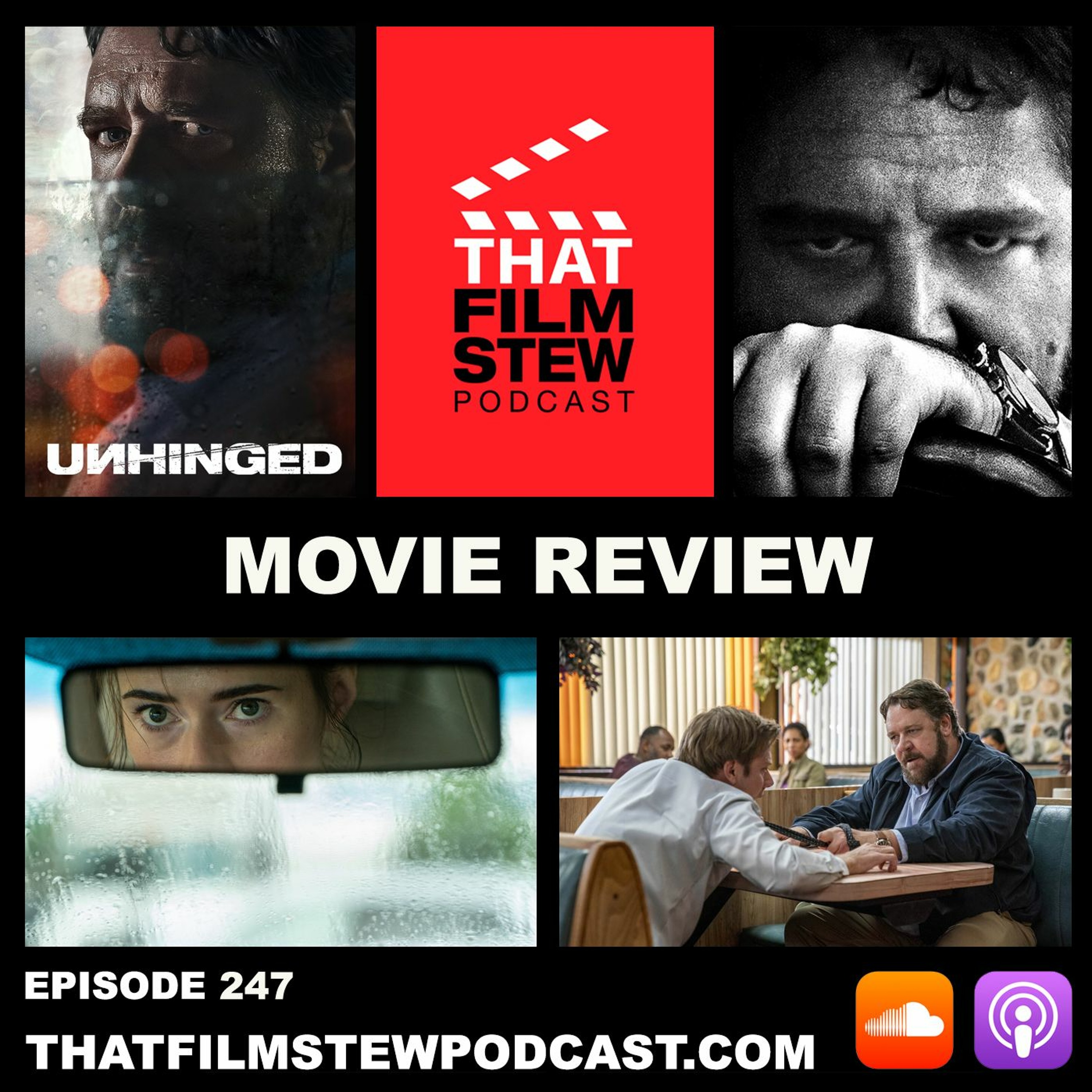 That Film Stew Ep 247 - Unhinged (Review)
