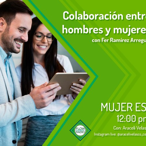 Mujer es... 035 - Colaboración entre hombres y mujeres