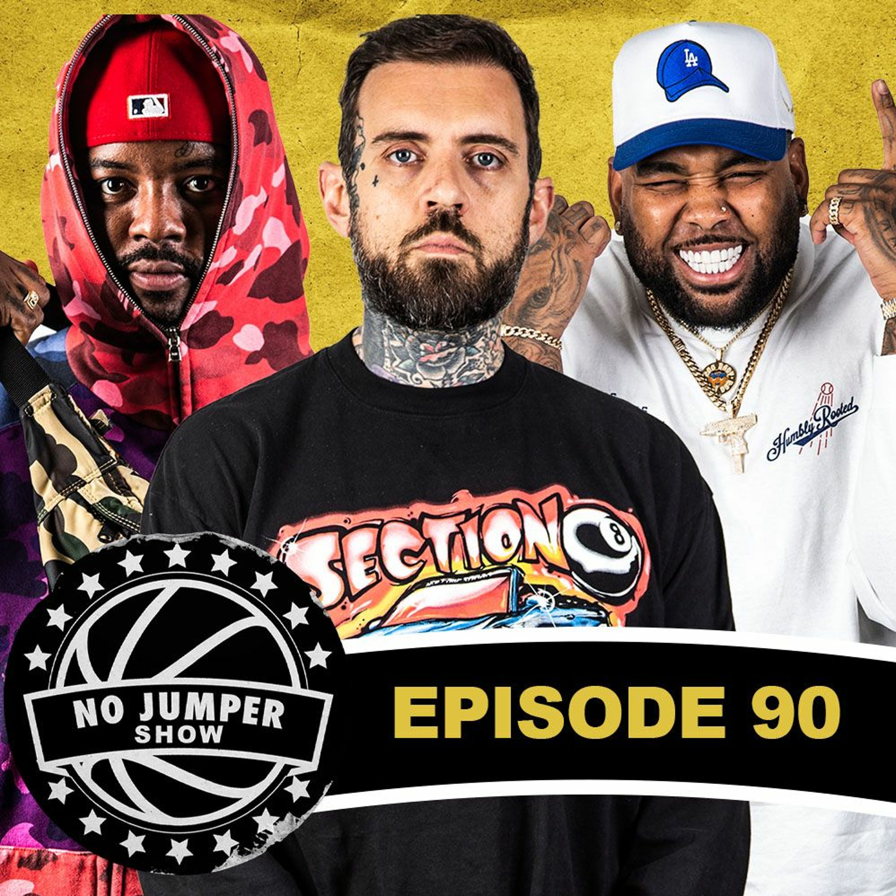 The No Jumper Show Ep. 90