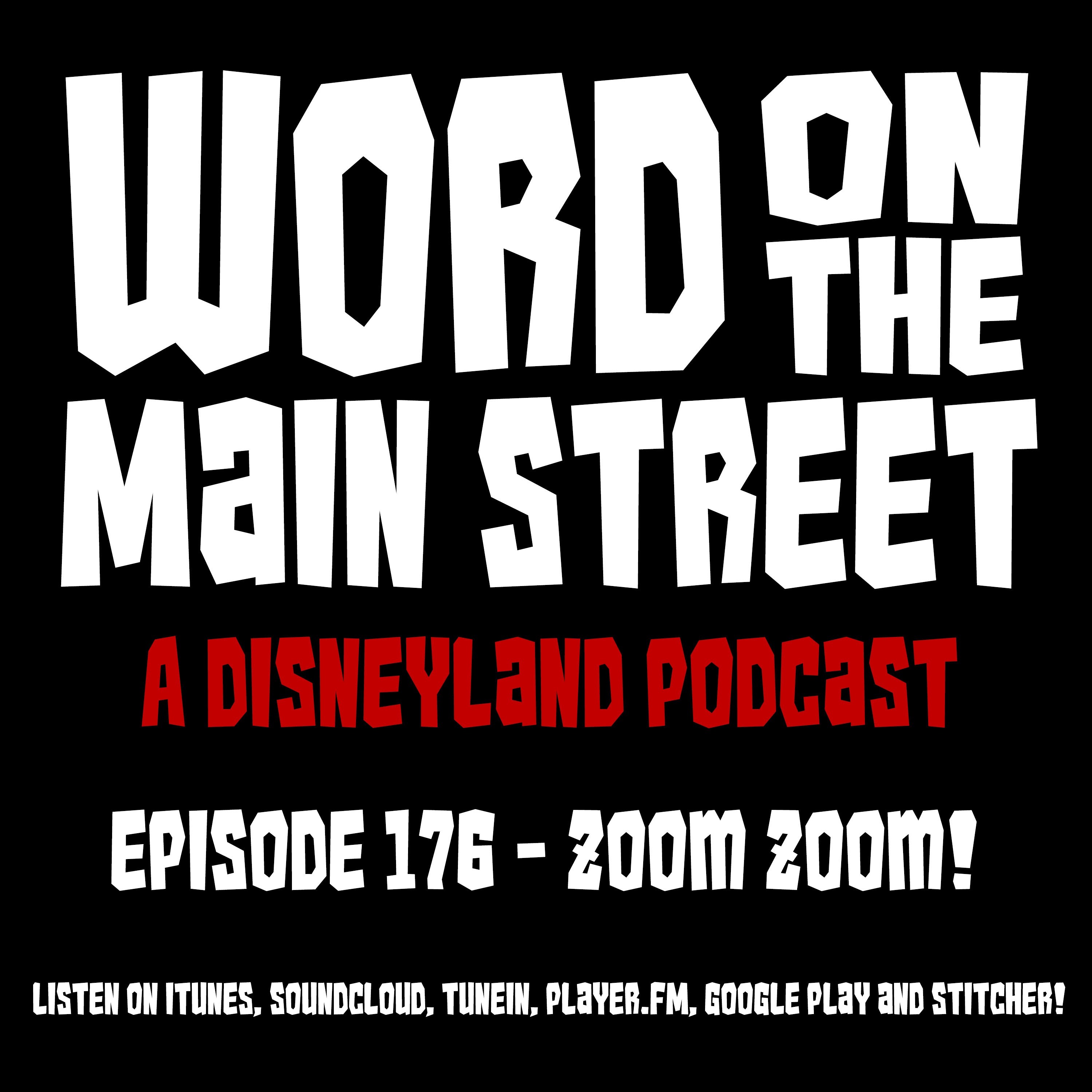 Episode 176 - Zoom Zoom!