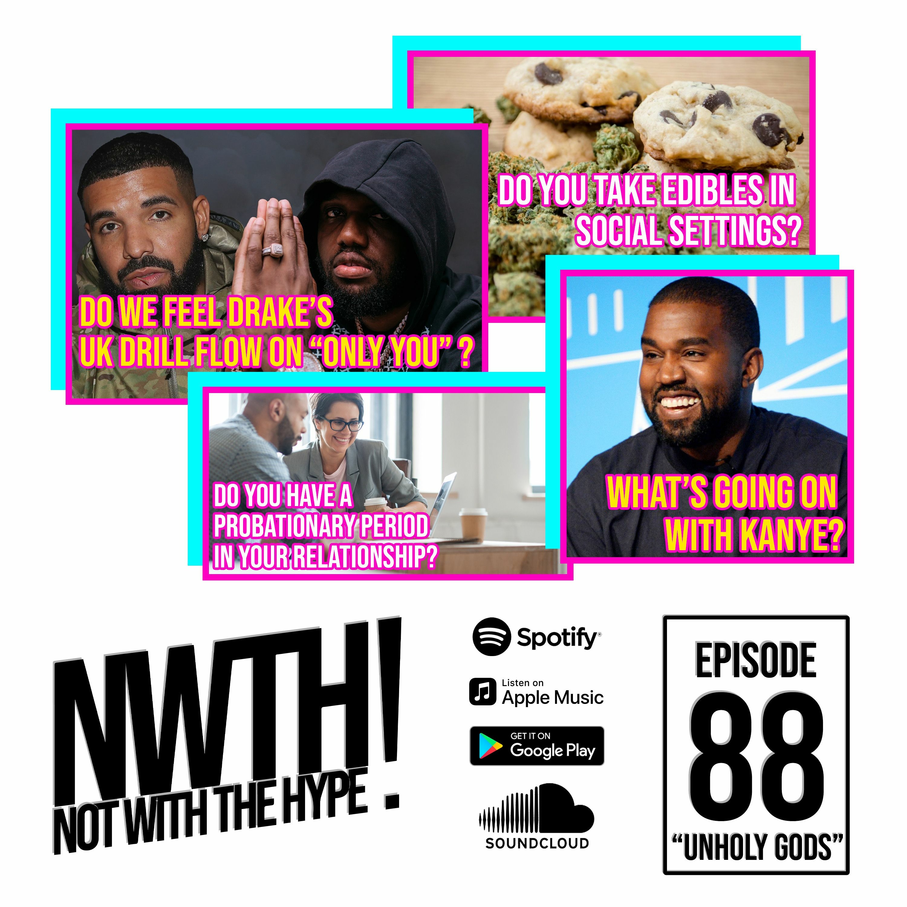 Not With The Hype Podcast - Epi. 88 "Unholy Gods"