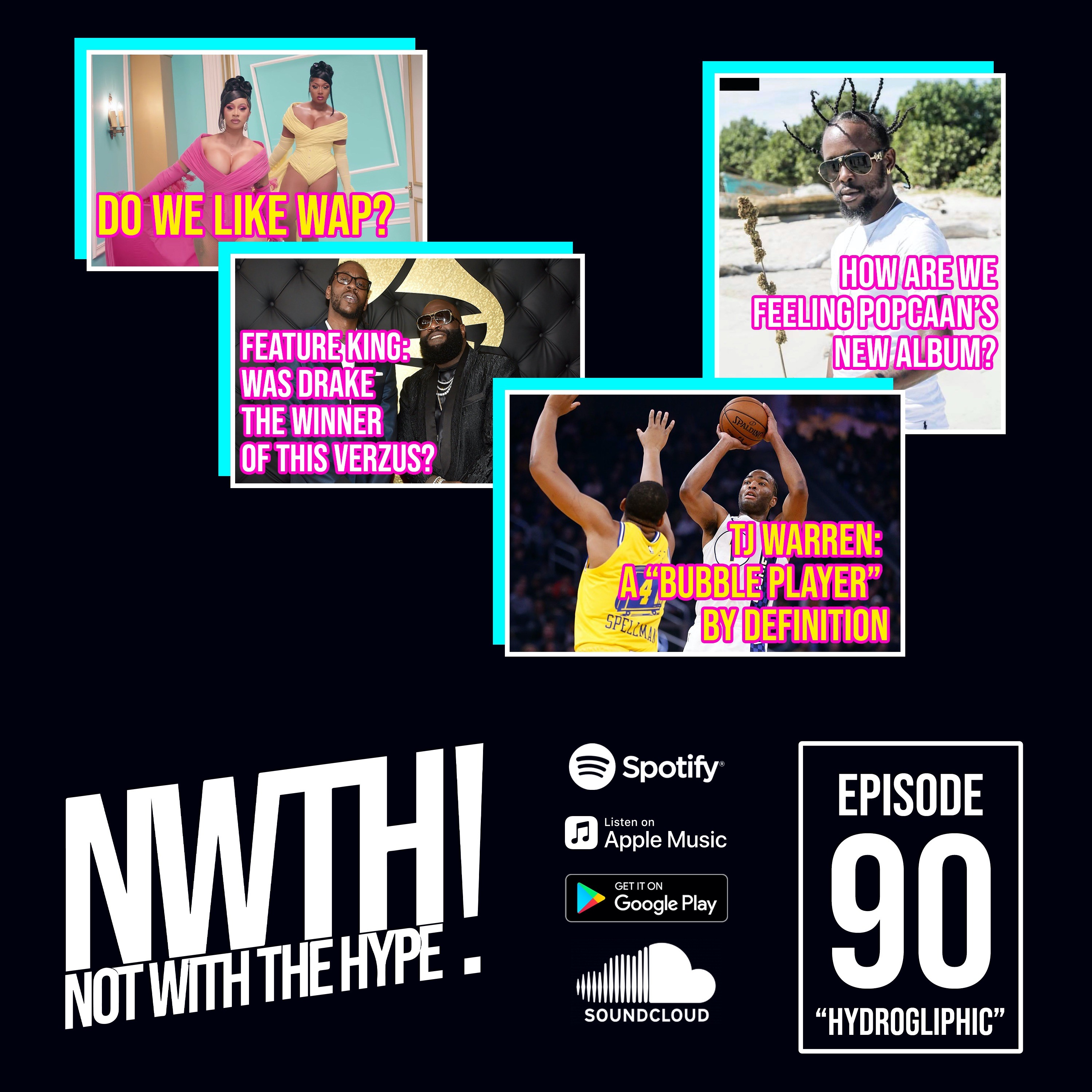 Not With The Hype Podcast - Epi. 90 "Hydrogliphic"