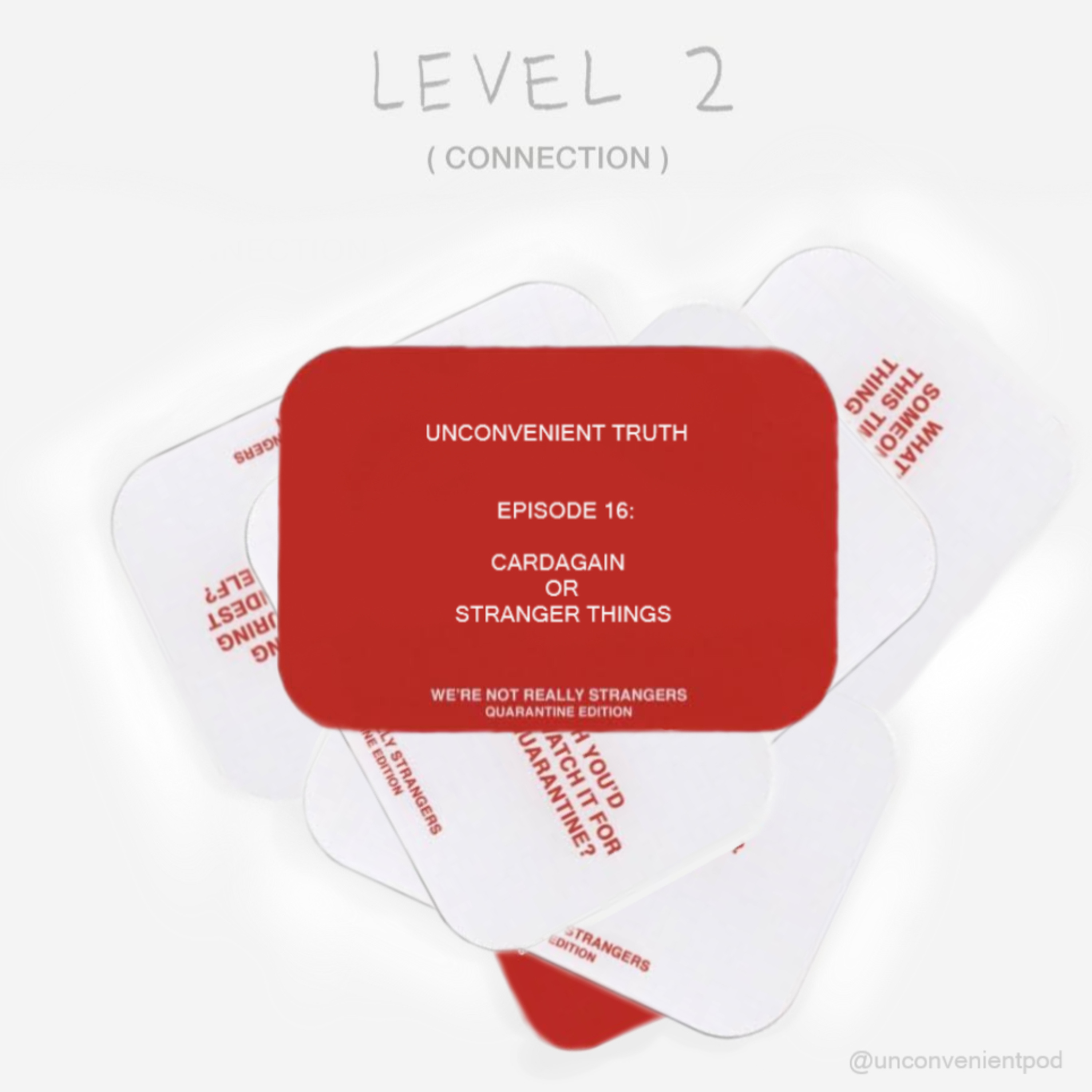 Episode 16: Cardagain or Stranger Things