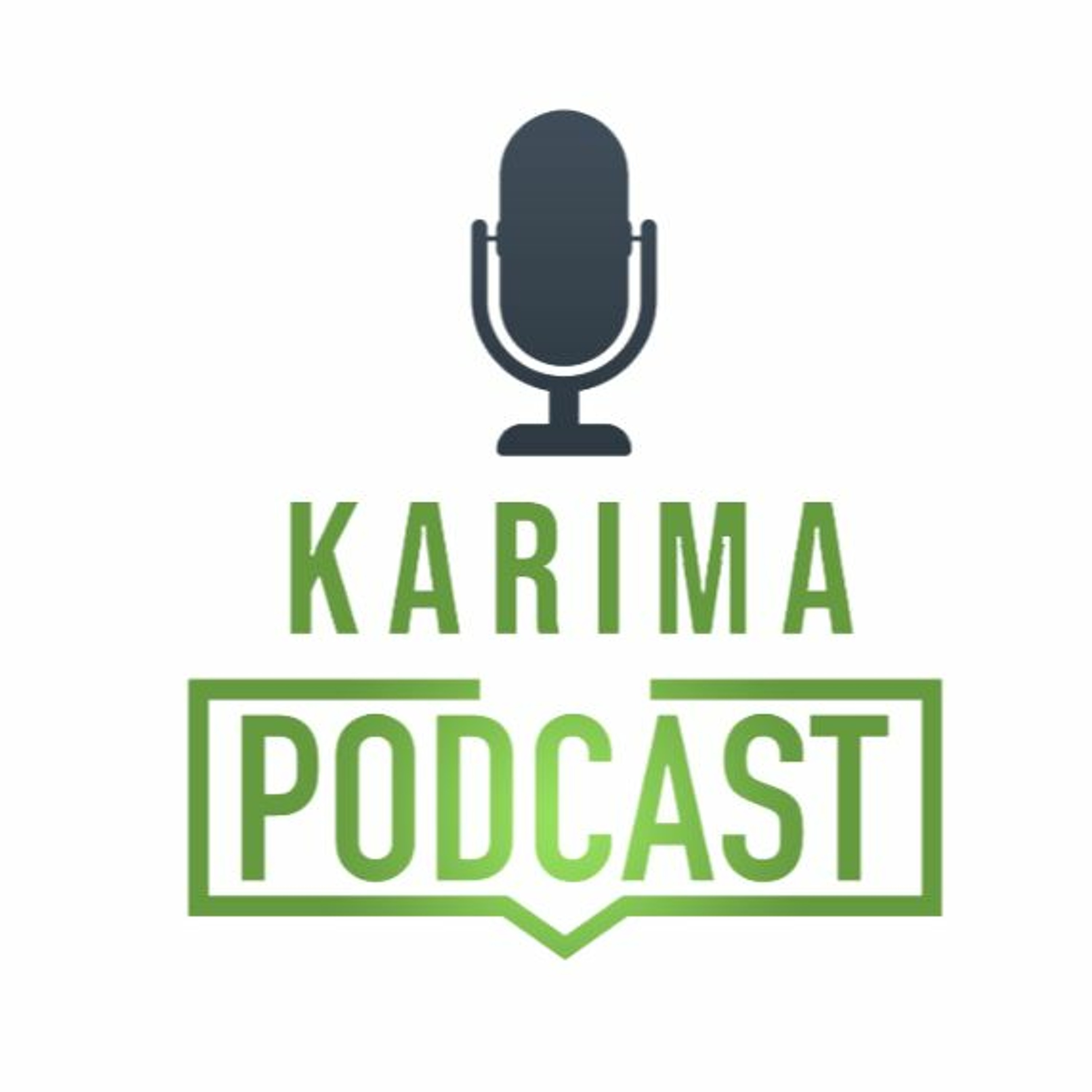 Karima Podcasts