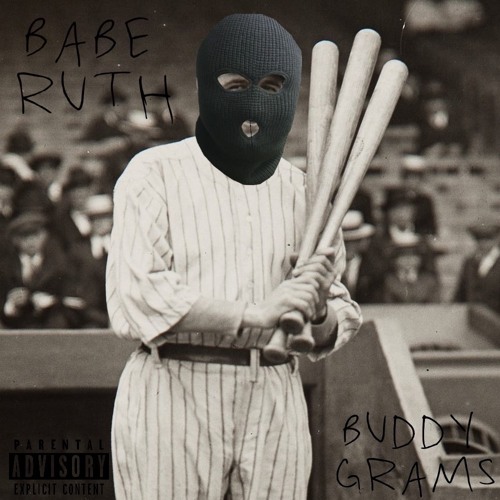 Stream Babe Ruth Prod BEATSBYSAV BUDDY GRAMS By BUDDY GRAMS