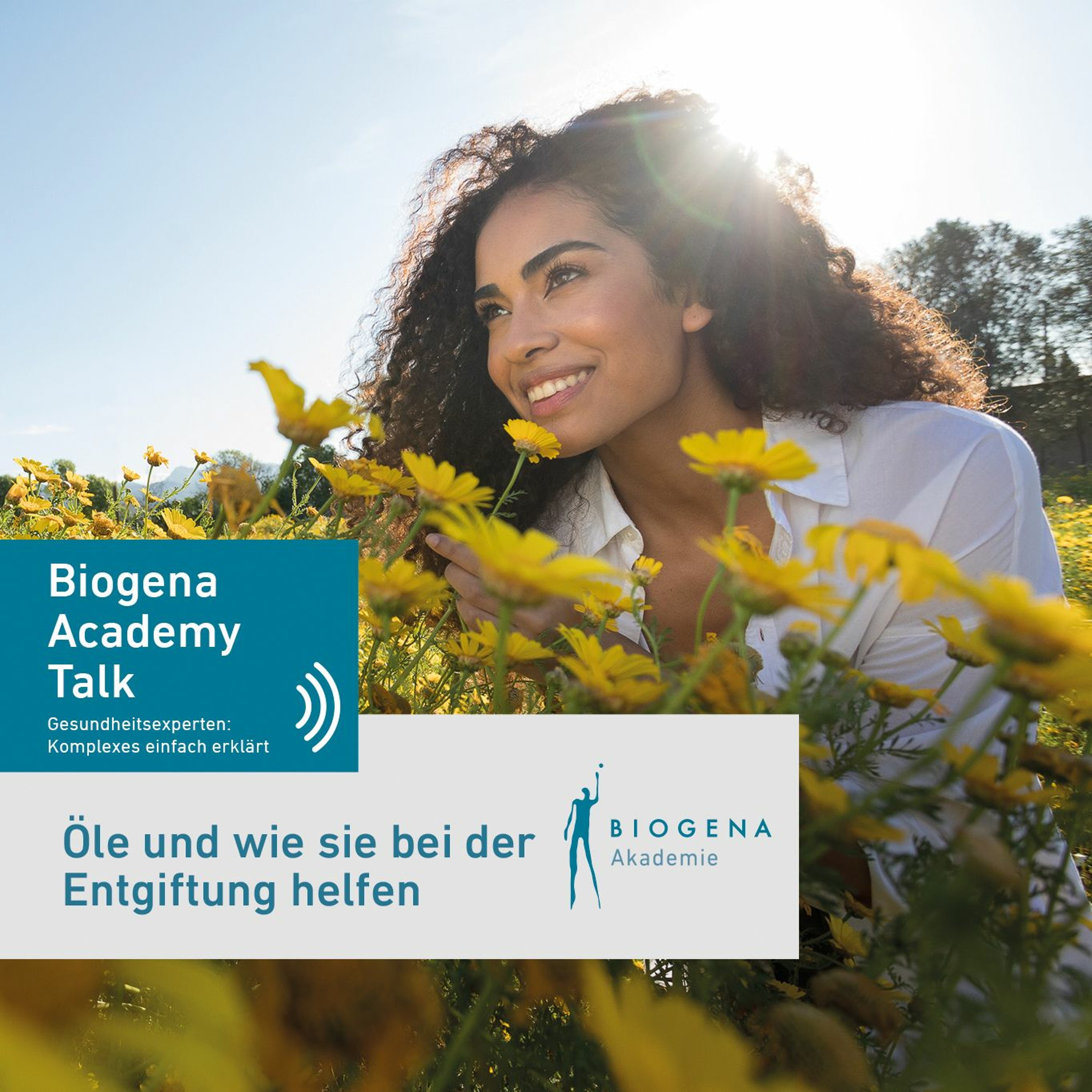 Öle und wie sie bei der Entgiftung helfen - Biogena Academy Talk