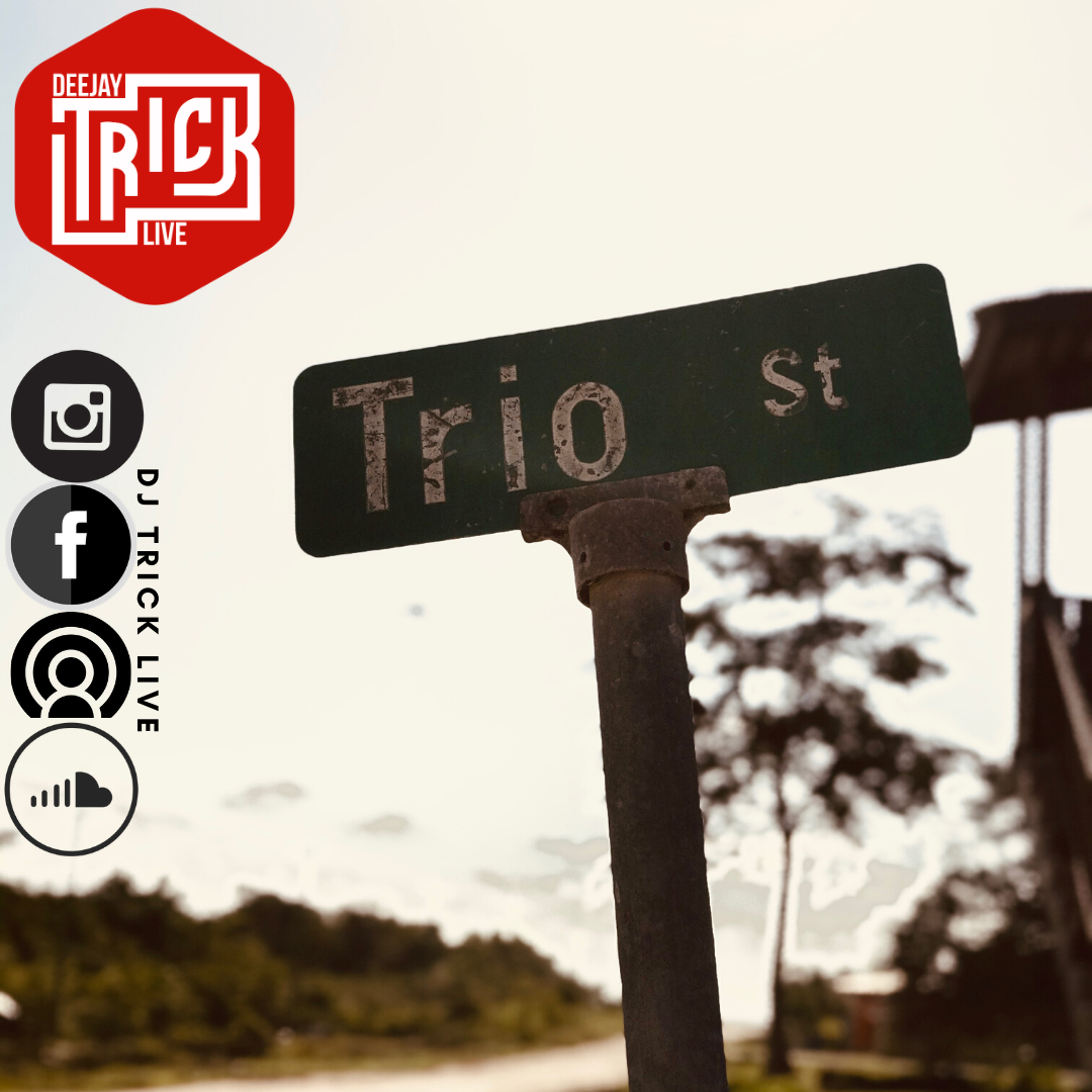 Trio St. Podcast - @djtricklive