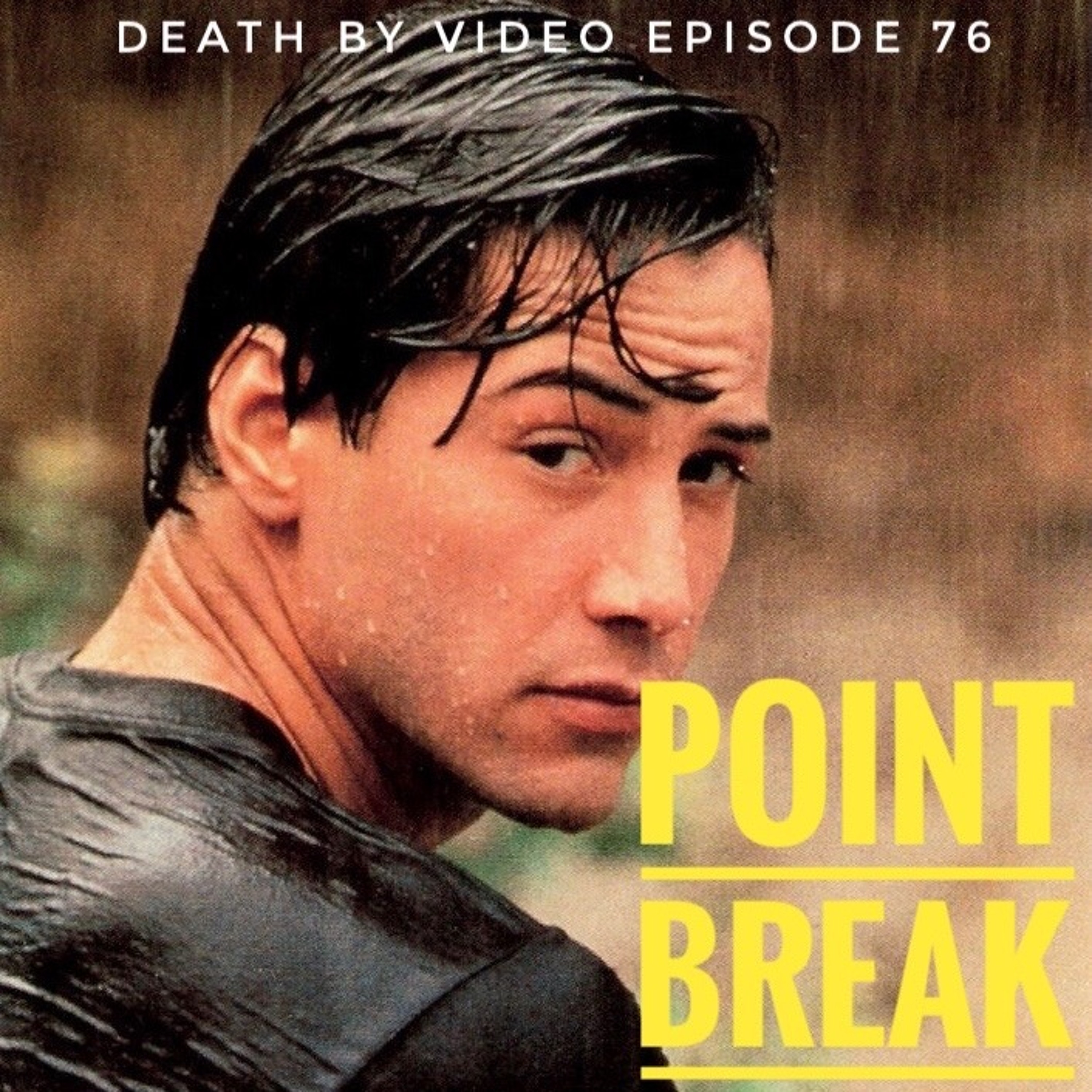 DBV 76: POINT BREAK!!!!