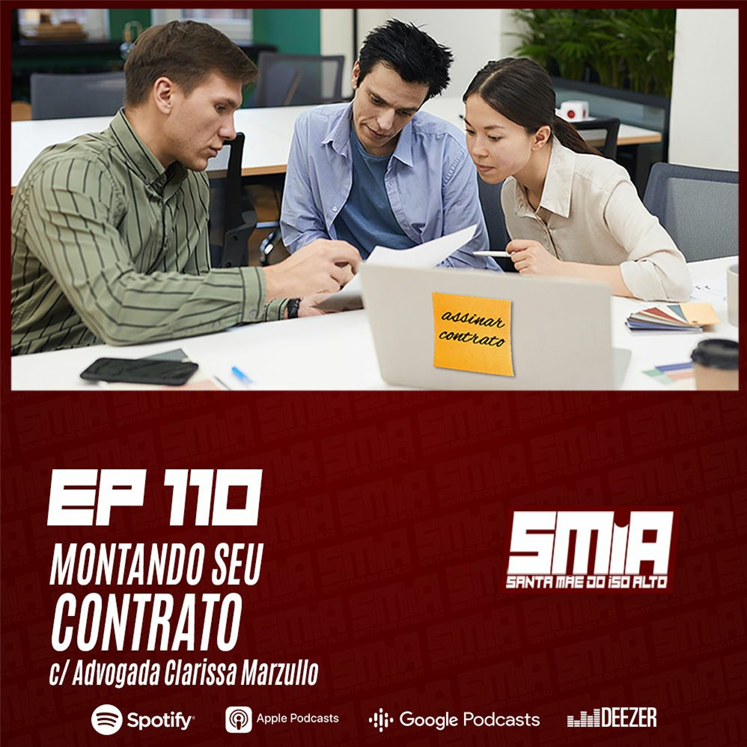 #110 - Montando Seu Contrato - c/ Advogada Clarissa Marzullo