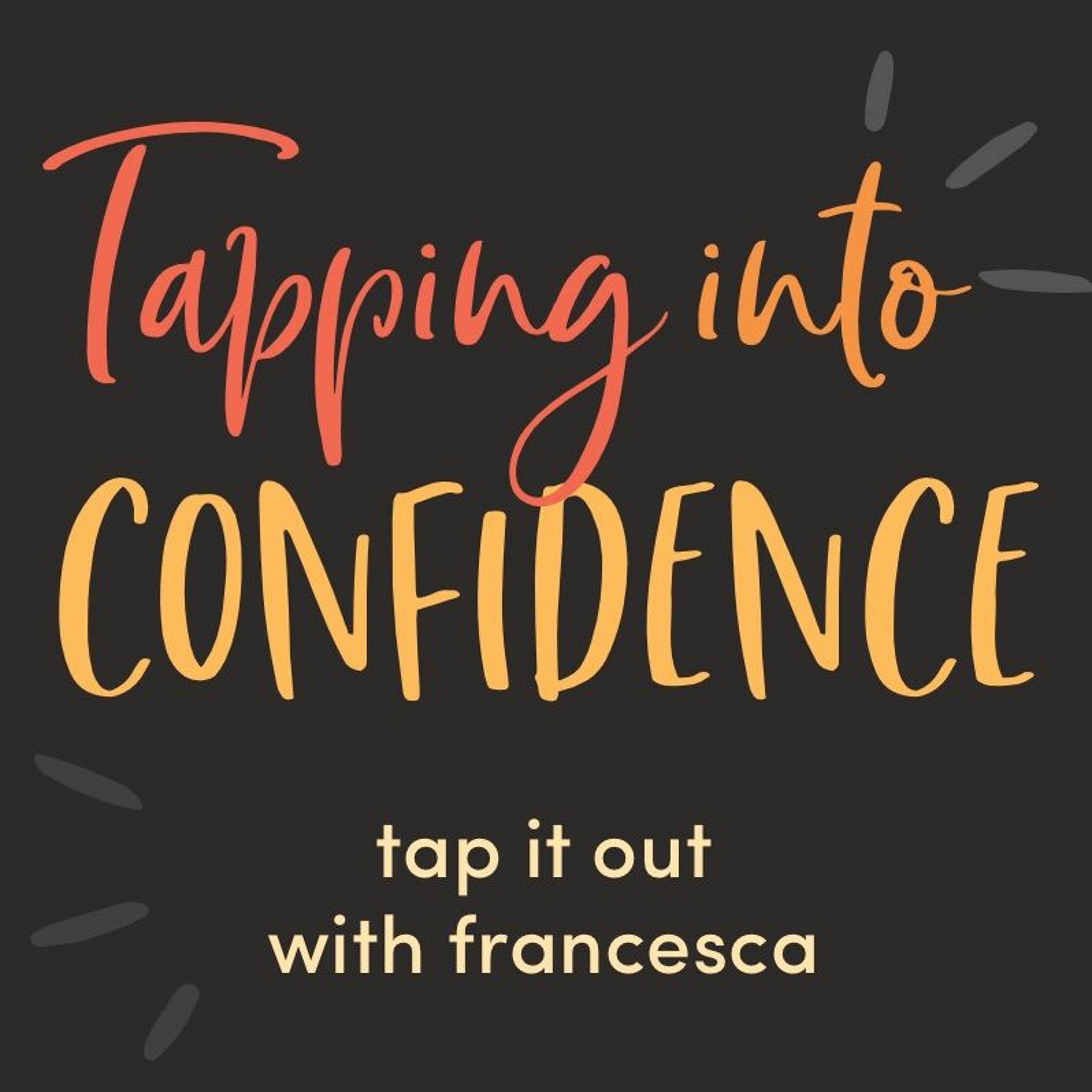 Tap It Out - With Francesca