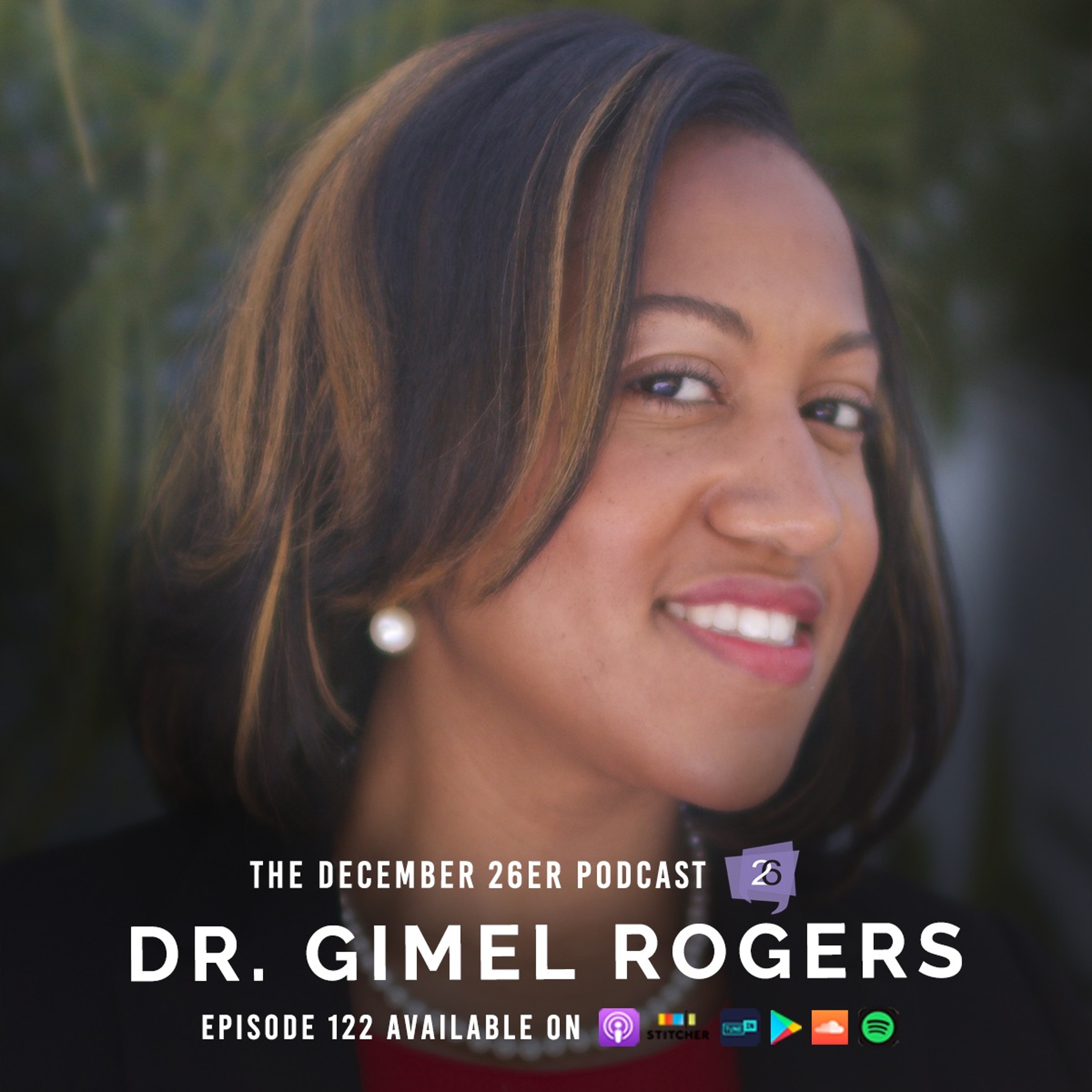 Episode 122: Interview with Dr. Gimel Rogers, Psy.D., ABPP