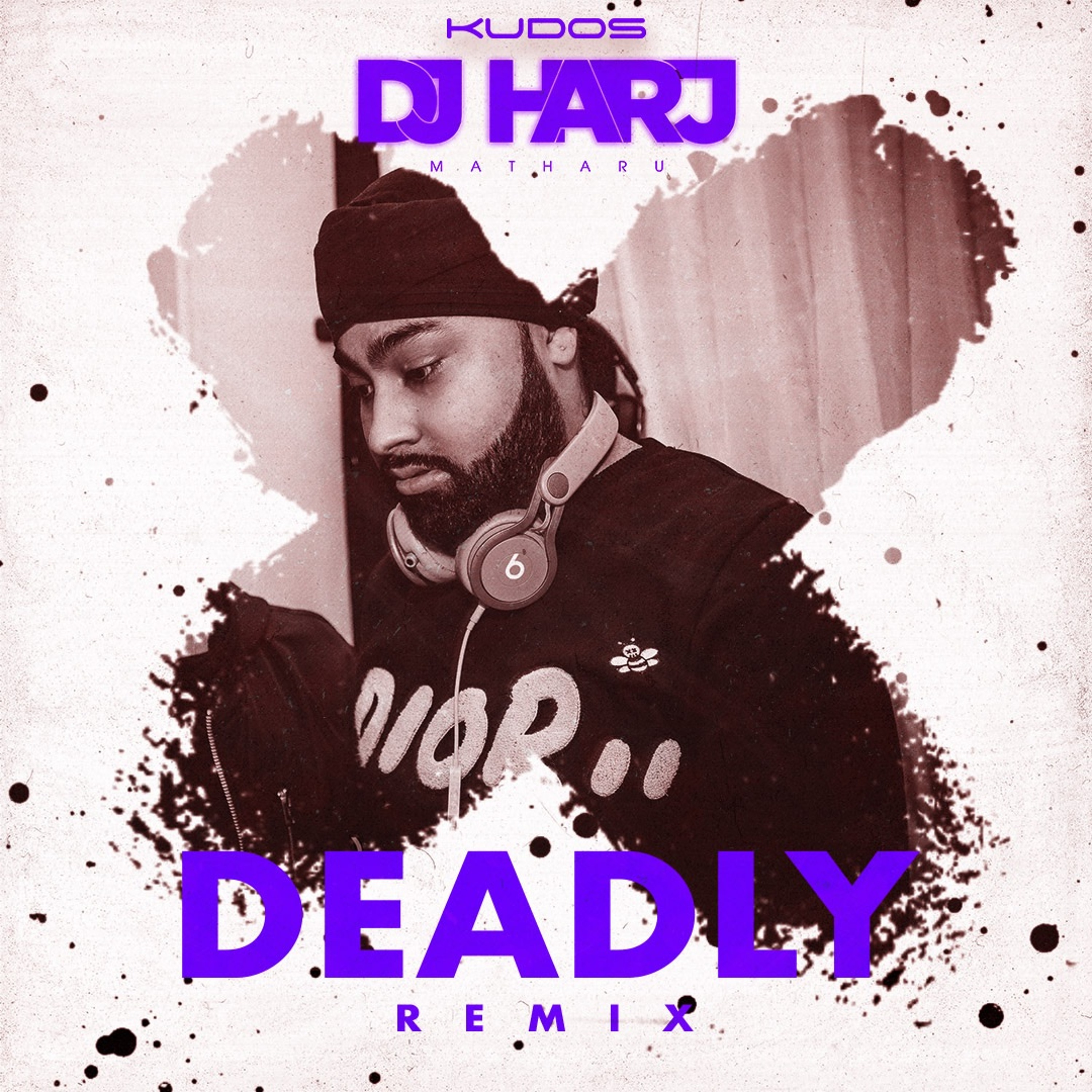 Deadly (DJ Harj Matharu Remix)