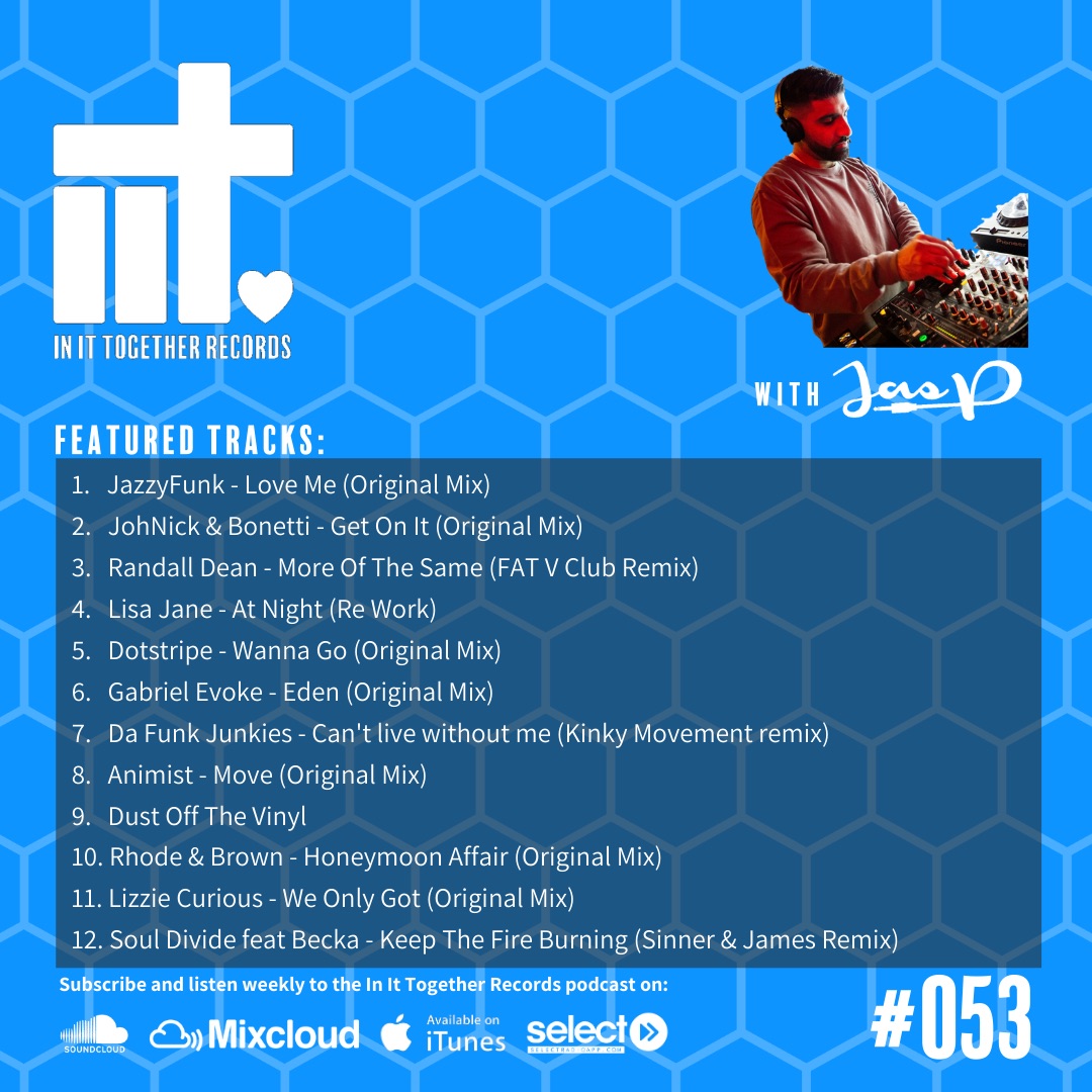 In It Together with Jas P on Select Radio - #053
