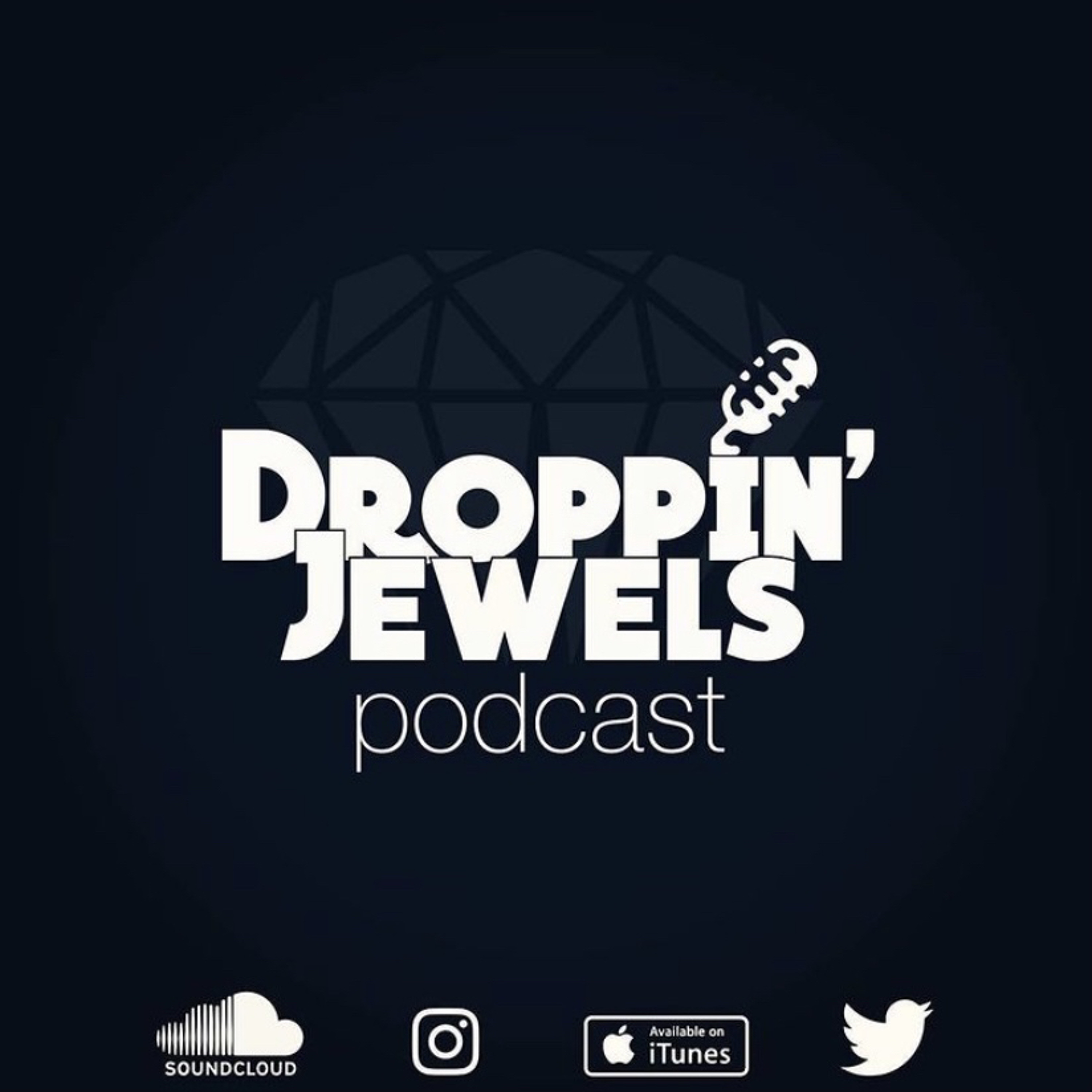 Droppin\' Jewels Podcast