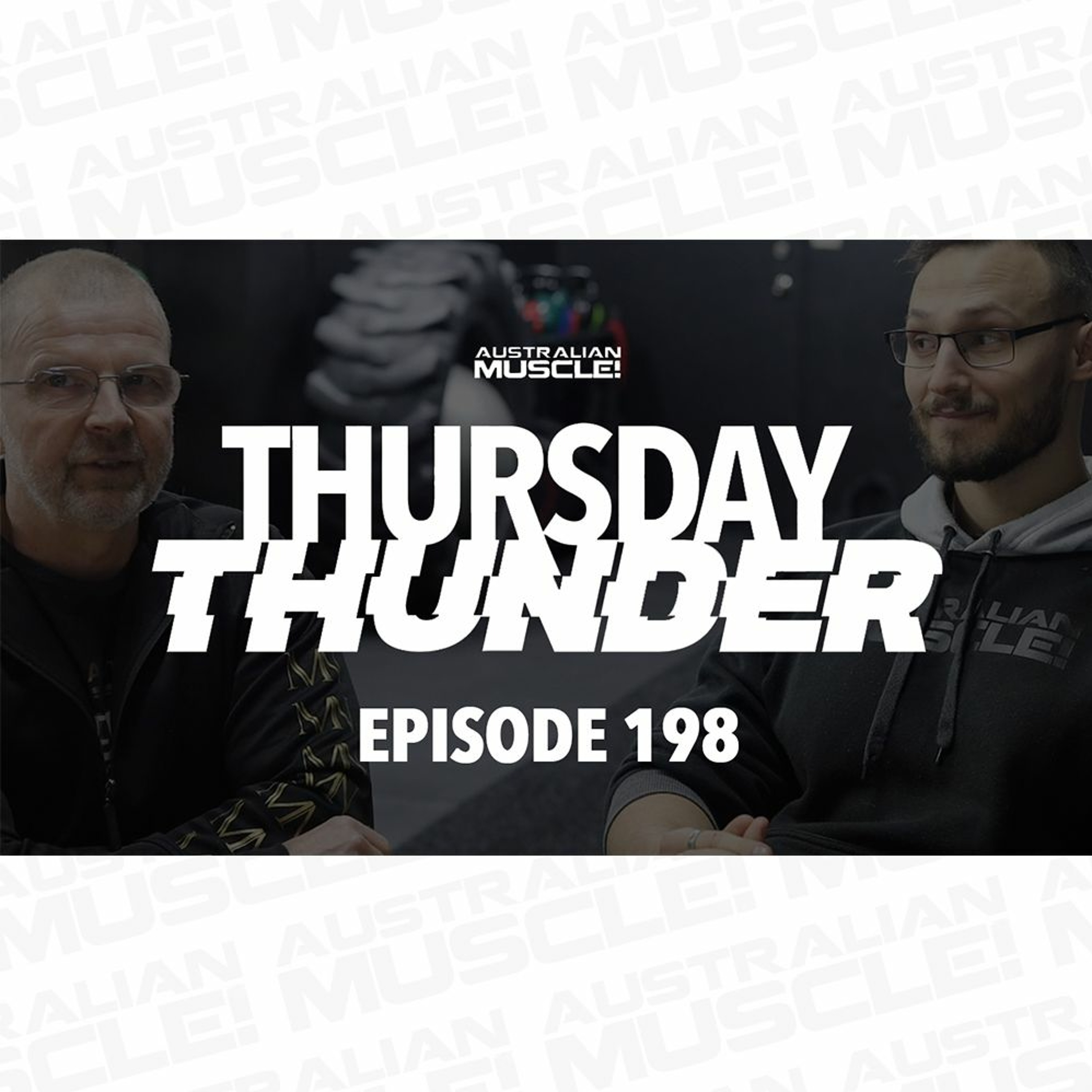 Thursday Thunder Episode 198 Podcast!