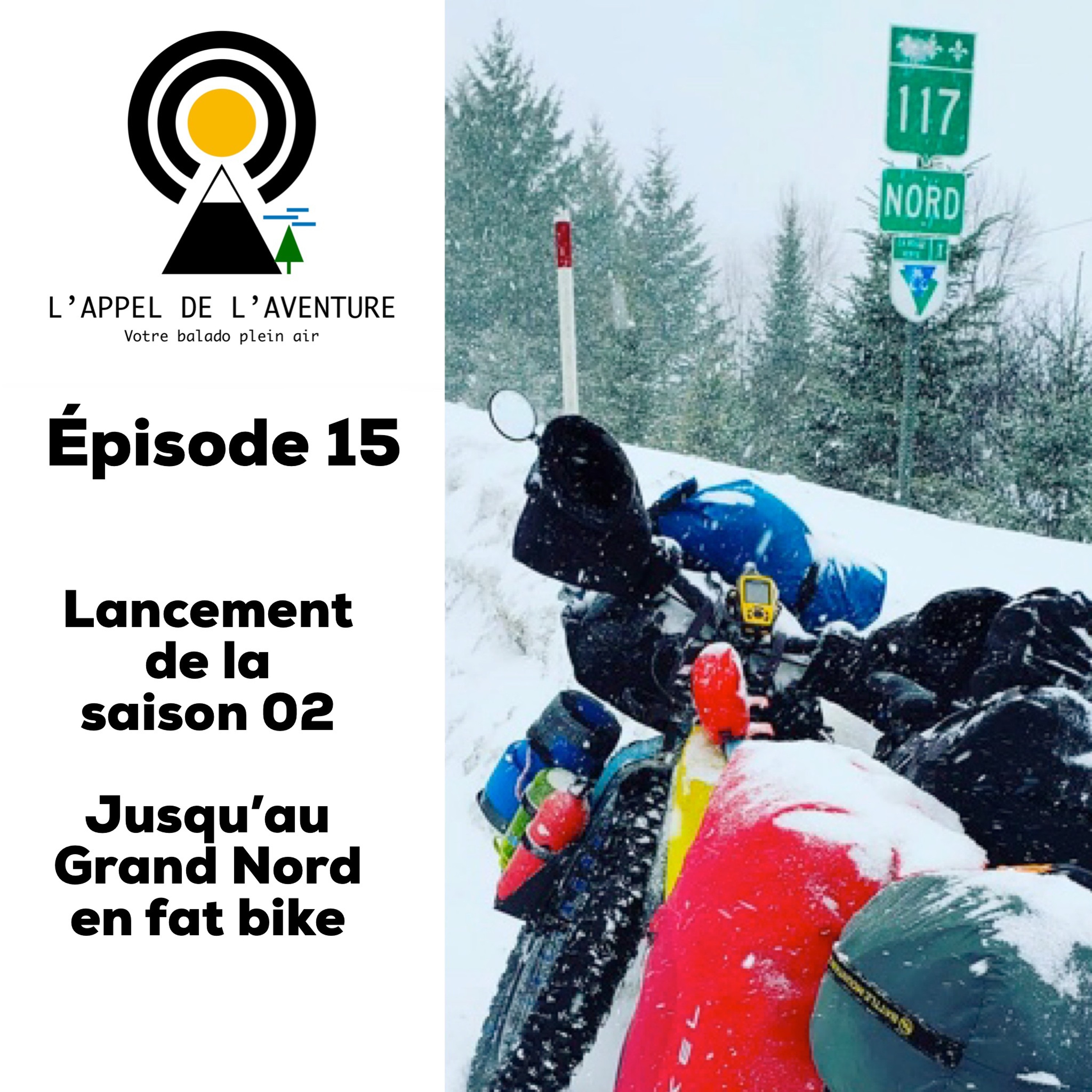 L\'Appel de l\'aventure - Votre balado plein air