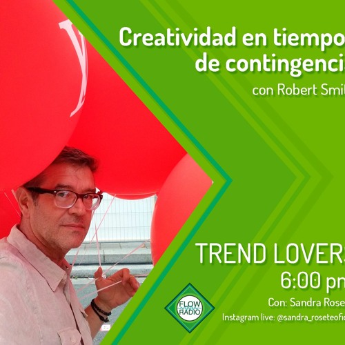 Trend Lovers 192 - Creatividad en tiempos de contingencia
