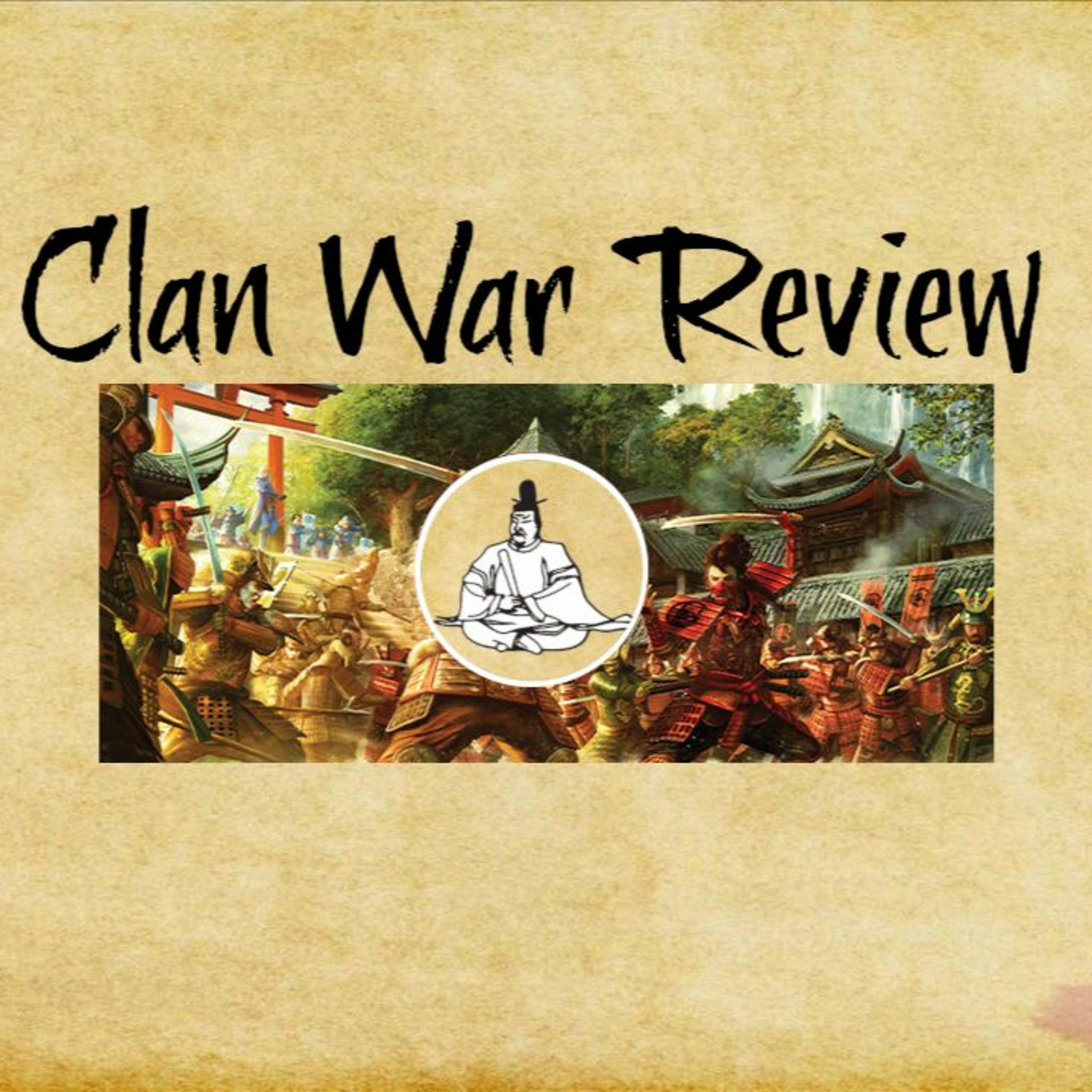 Episode 62: Clan War Review