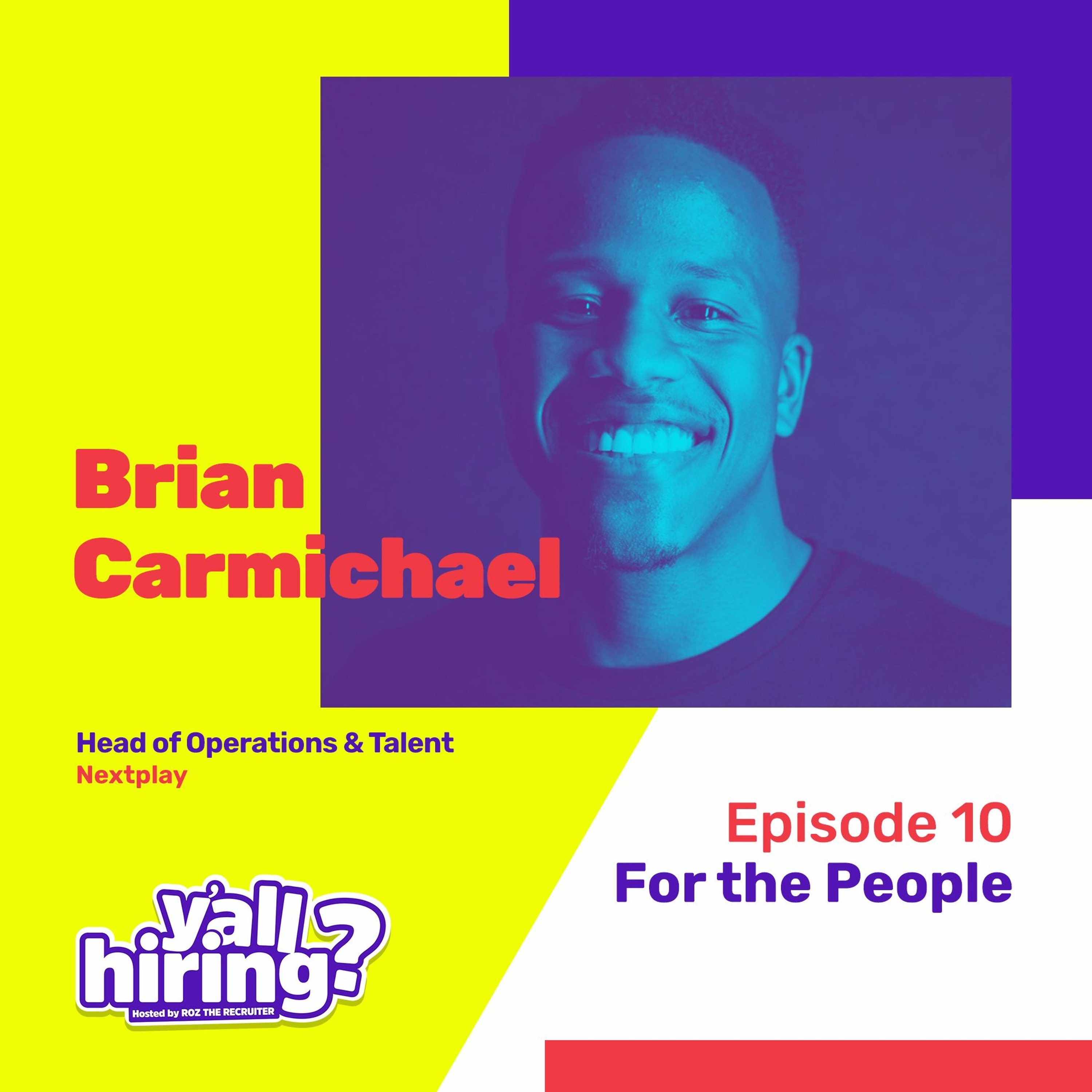 Ep 10: For The People