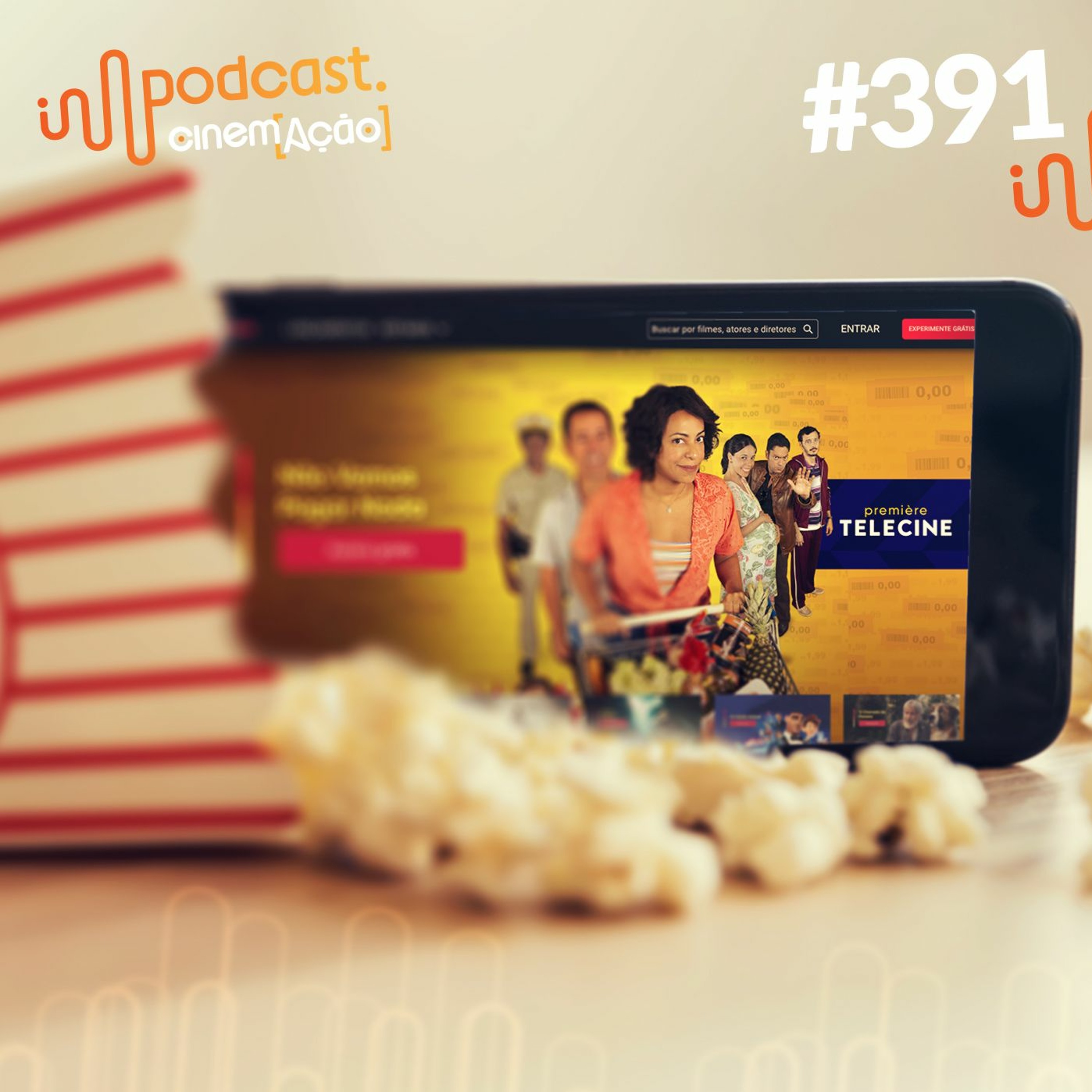 #391: O streaming como experiência