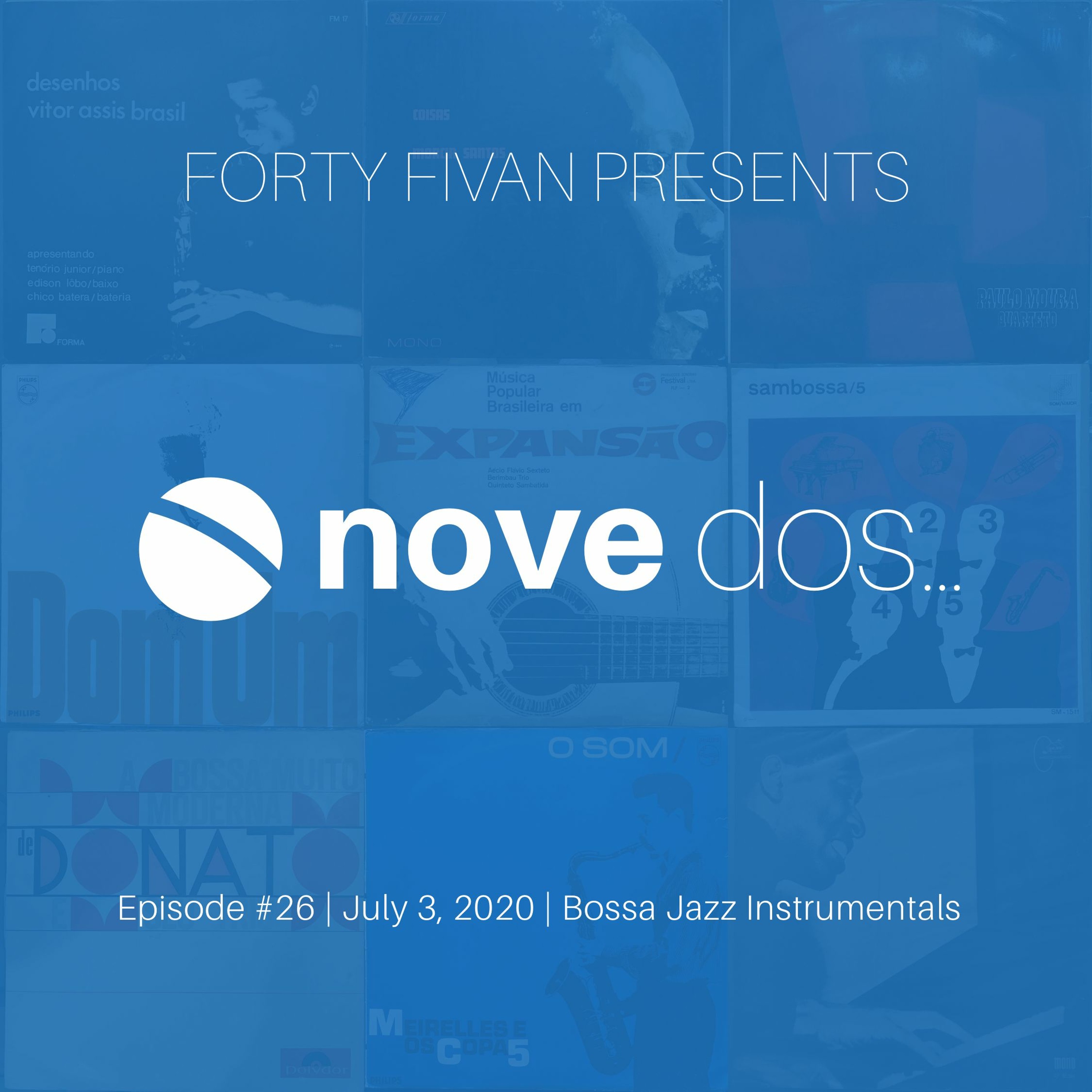 Novedos - Episode 26 - Bossa Nova Jazz Instrumentals