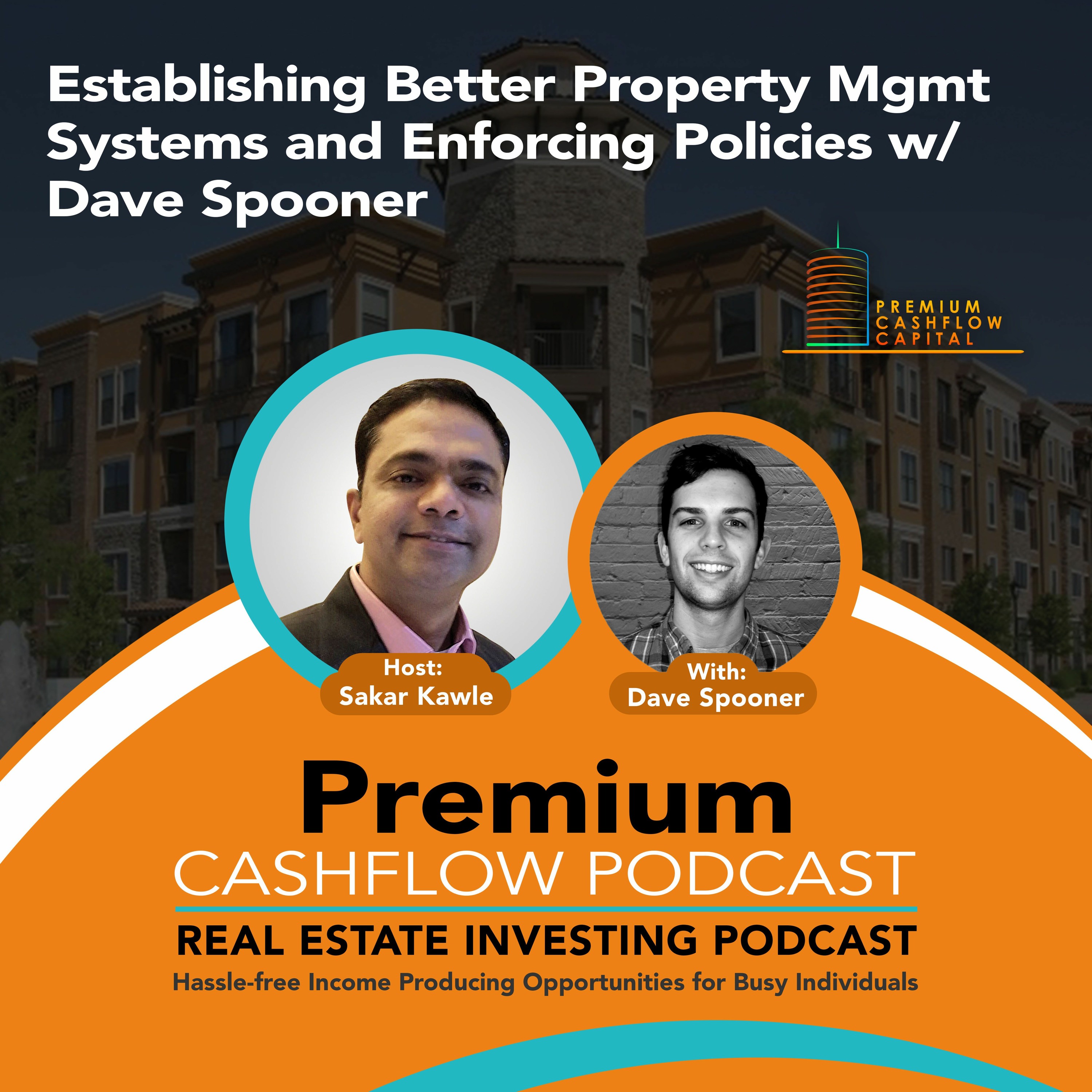 SK112 - Establishing Better Property Mgmt Systems and Enforcing Policies w/ Dave Spooner