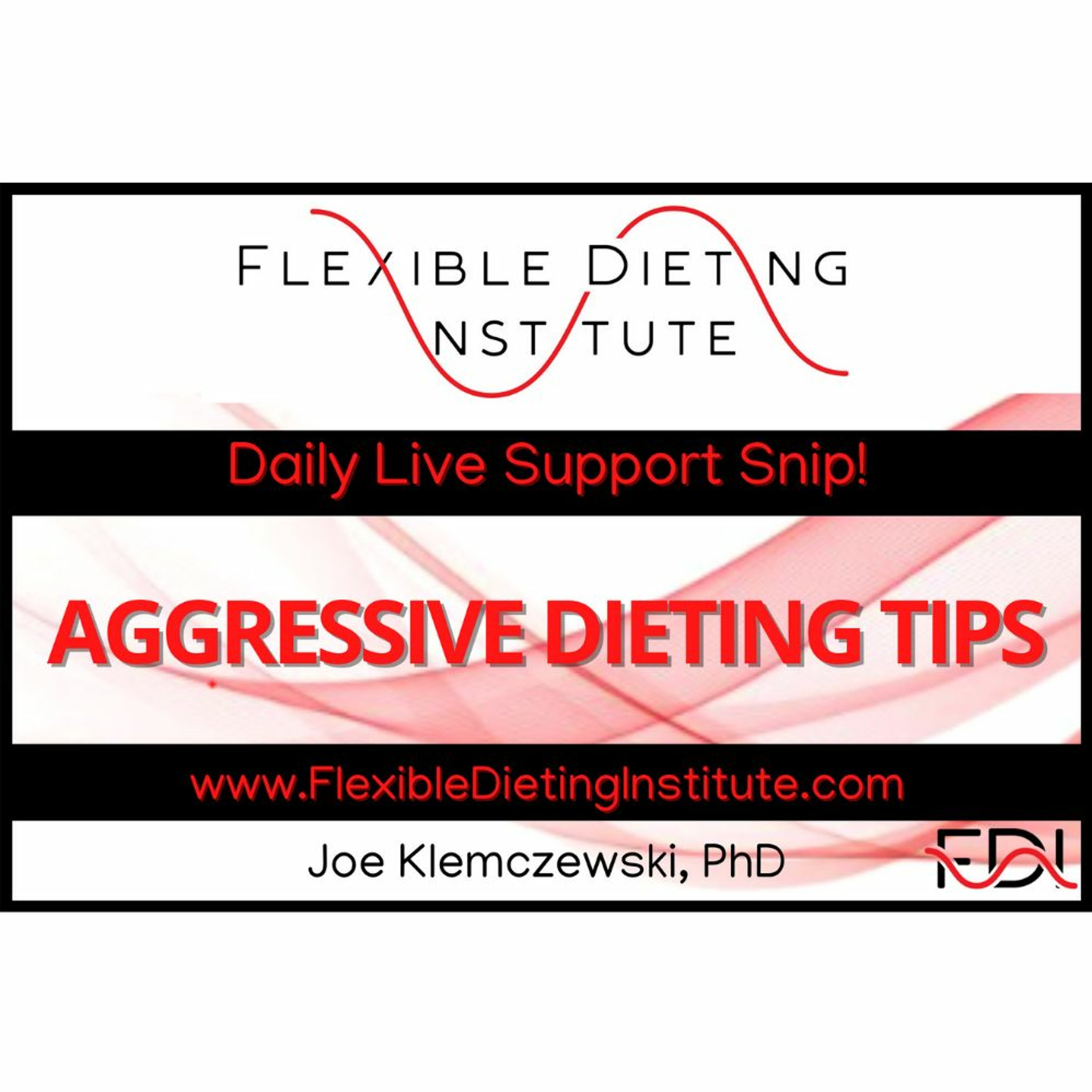 AGGRESSIVE DIETING TIPS - Flexible Dieting Institute