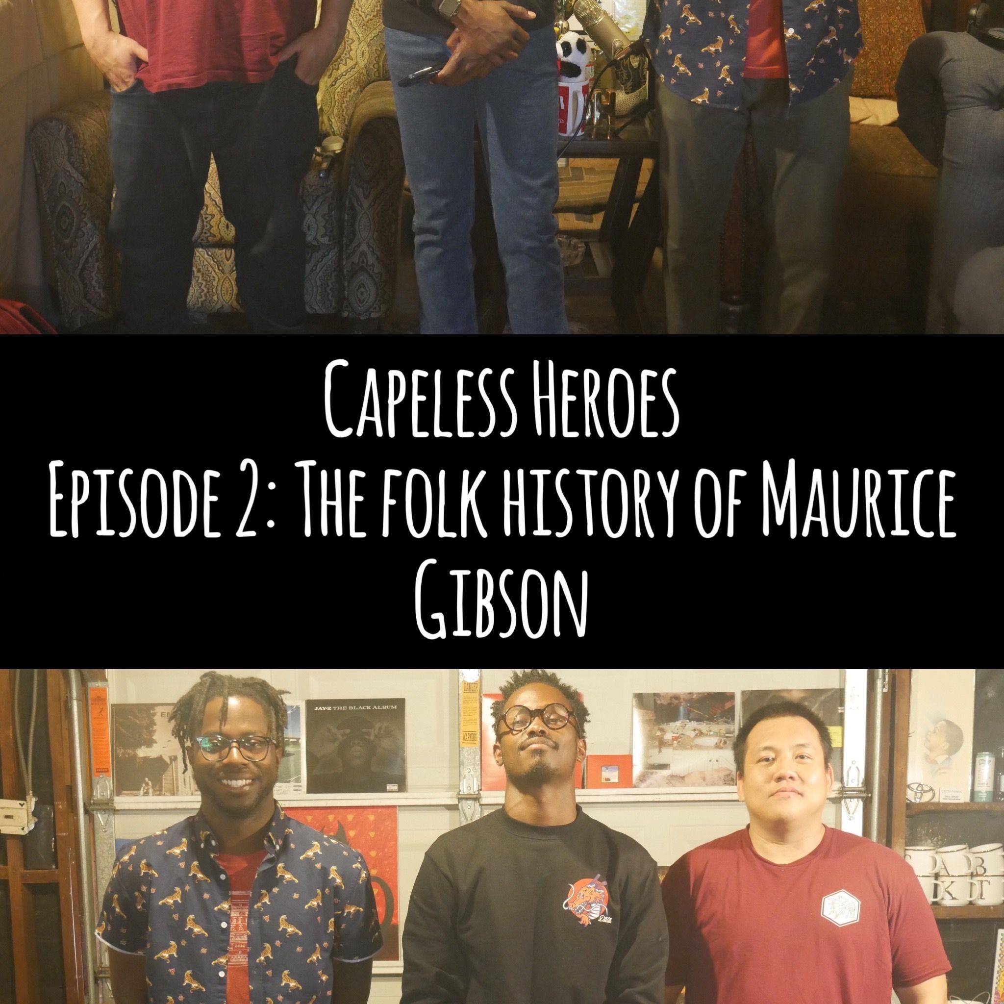 Episode 2 :The Folk History Of Maurice Gibson