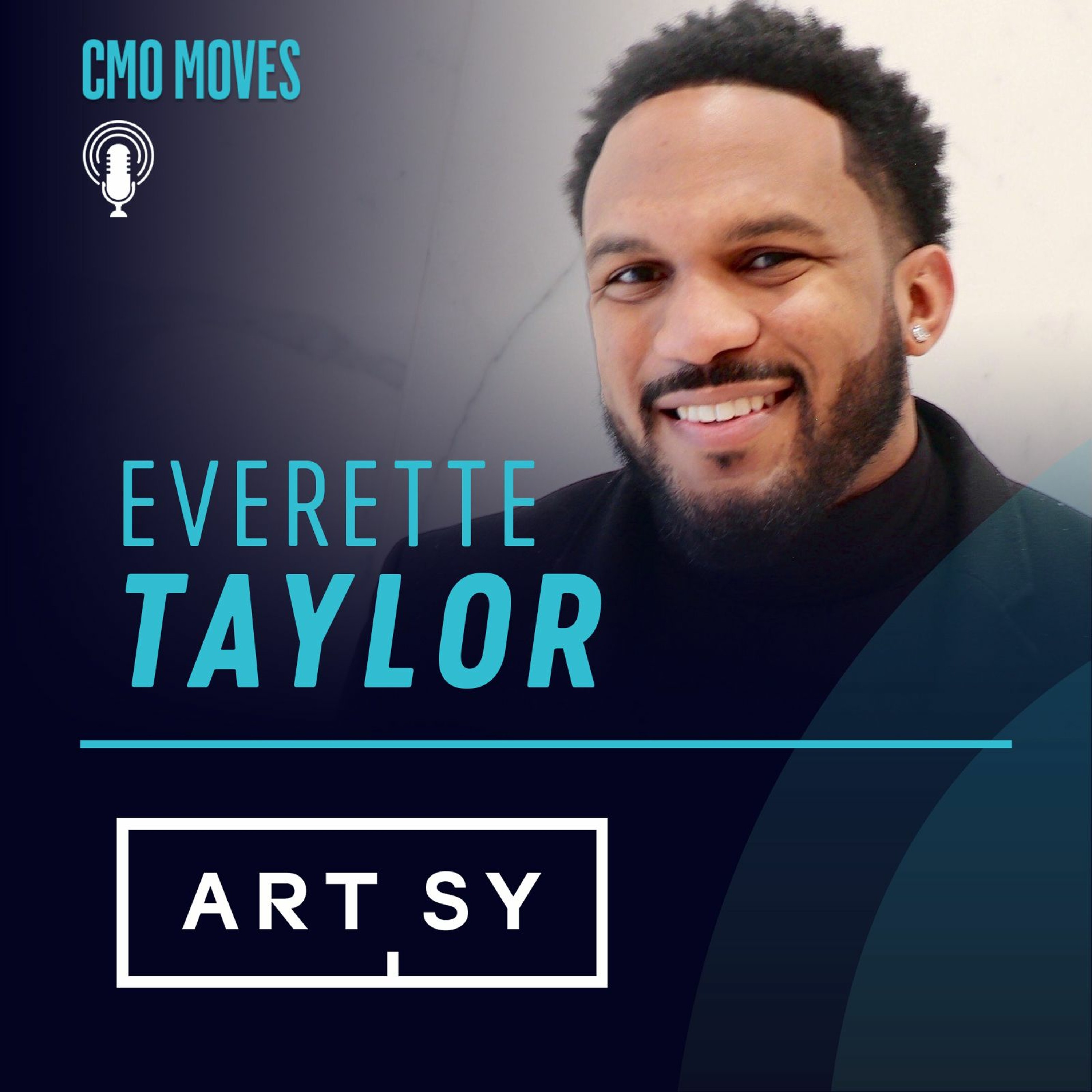 Everette Taylor, CMO of Artsy - Redefining Success as the “Underdog” of the Marketing World