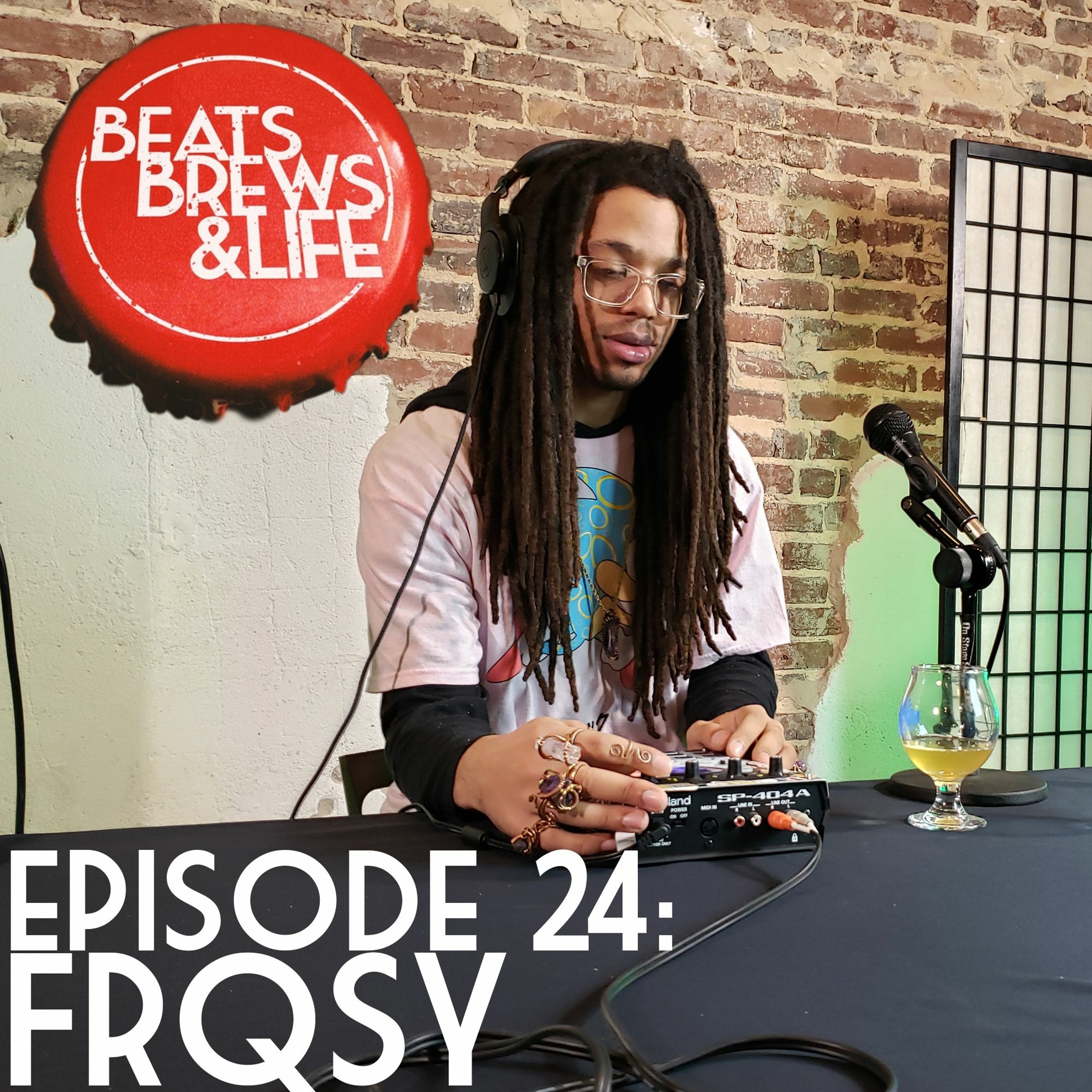 Episode 24: FRQSY