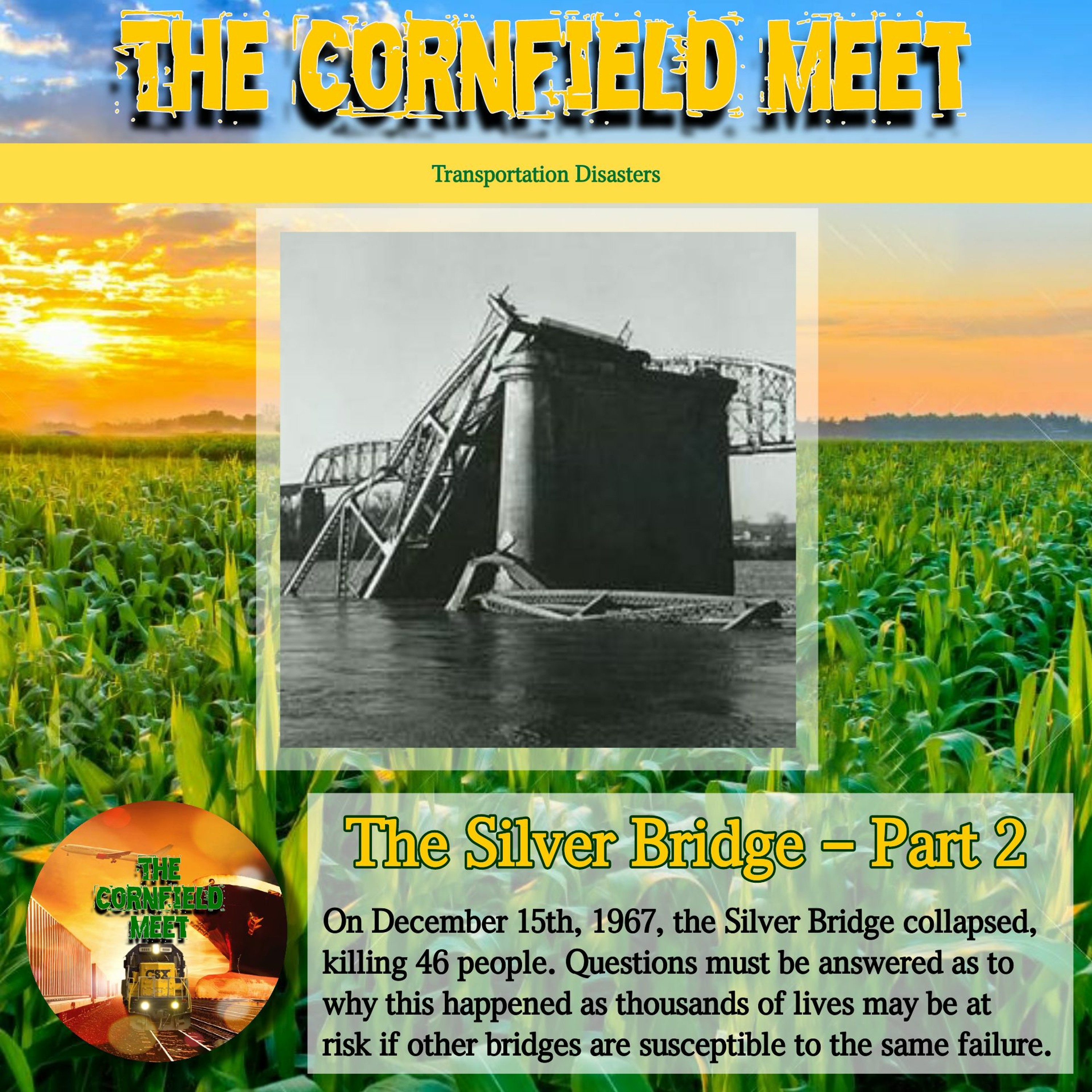 The Cornfield Meet: Transportation Disasters