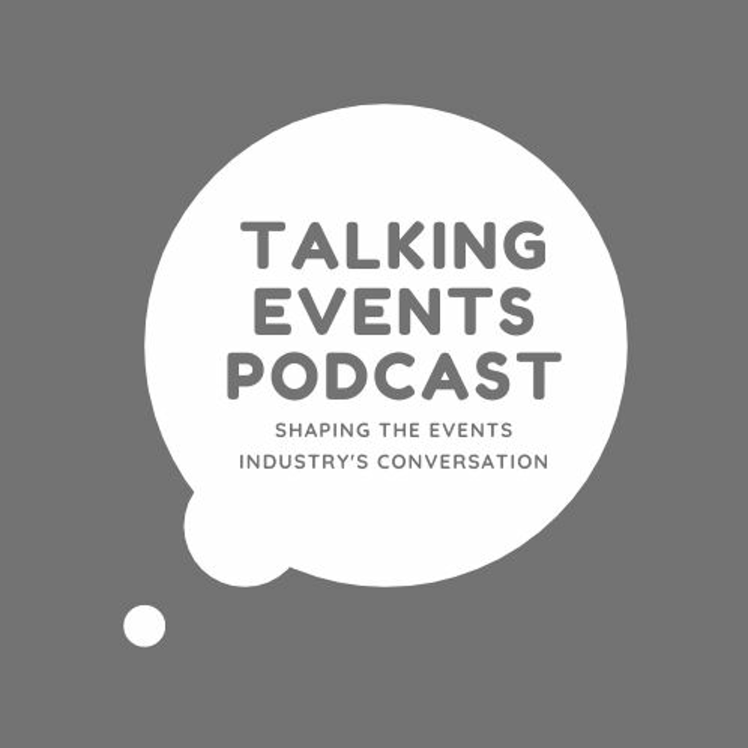 Talking Events | Shaping the Events Industry\'s Conversation