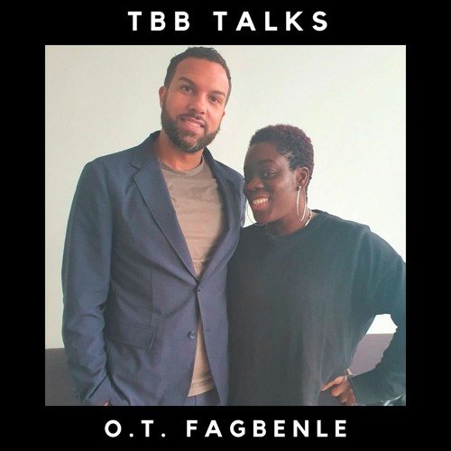 TBB Talks to ... O.T. Fagbenle