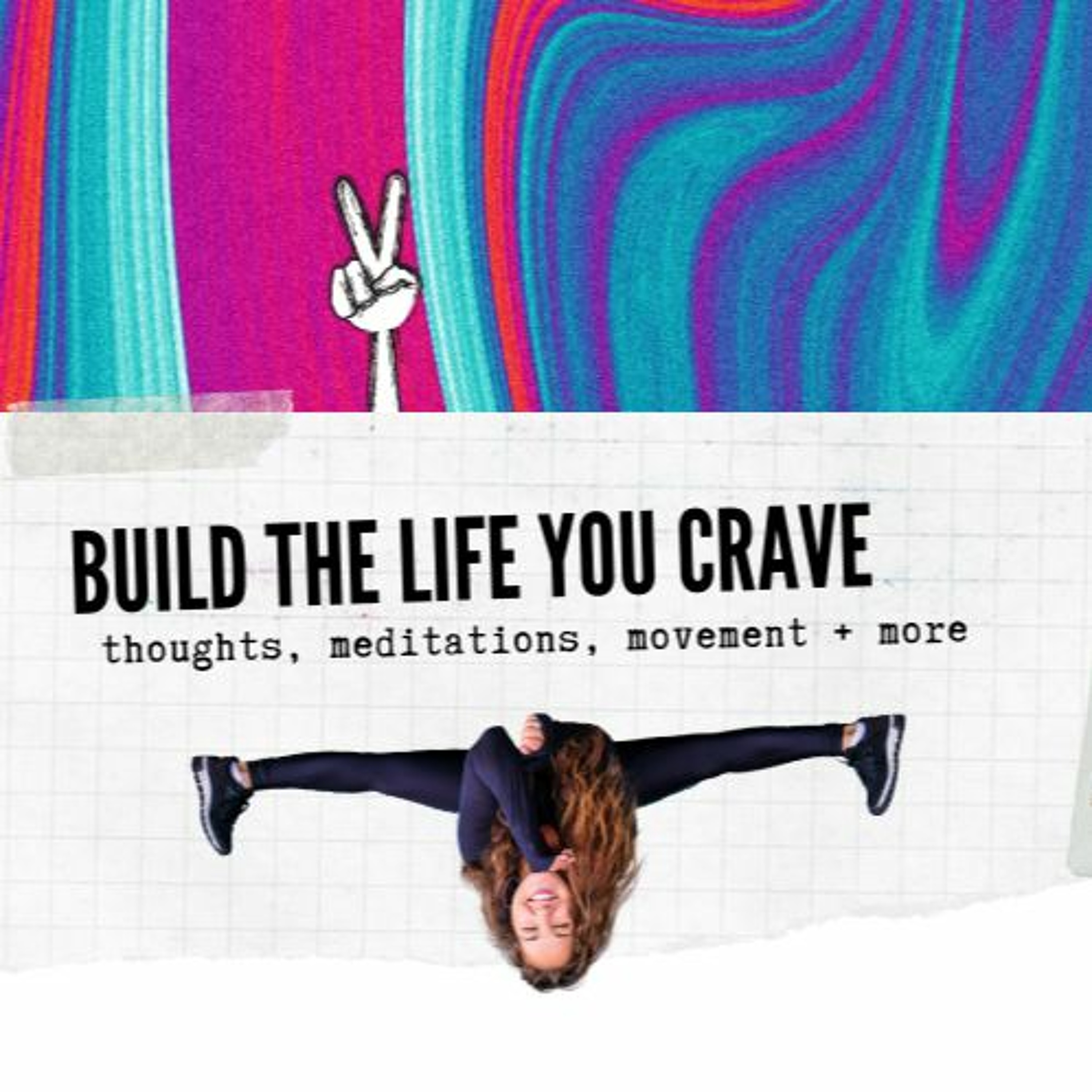 EMBODY: Bits to build the life you crave.