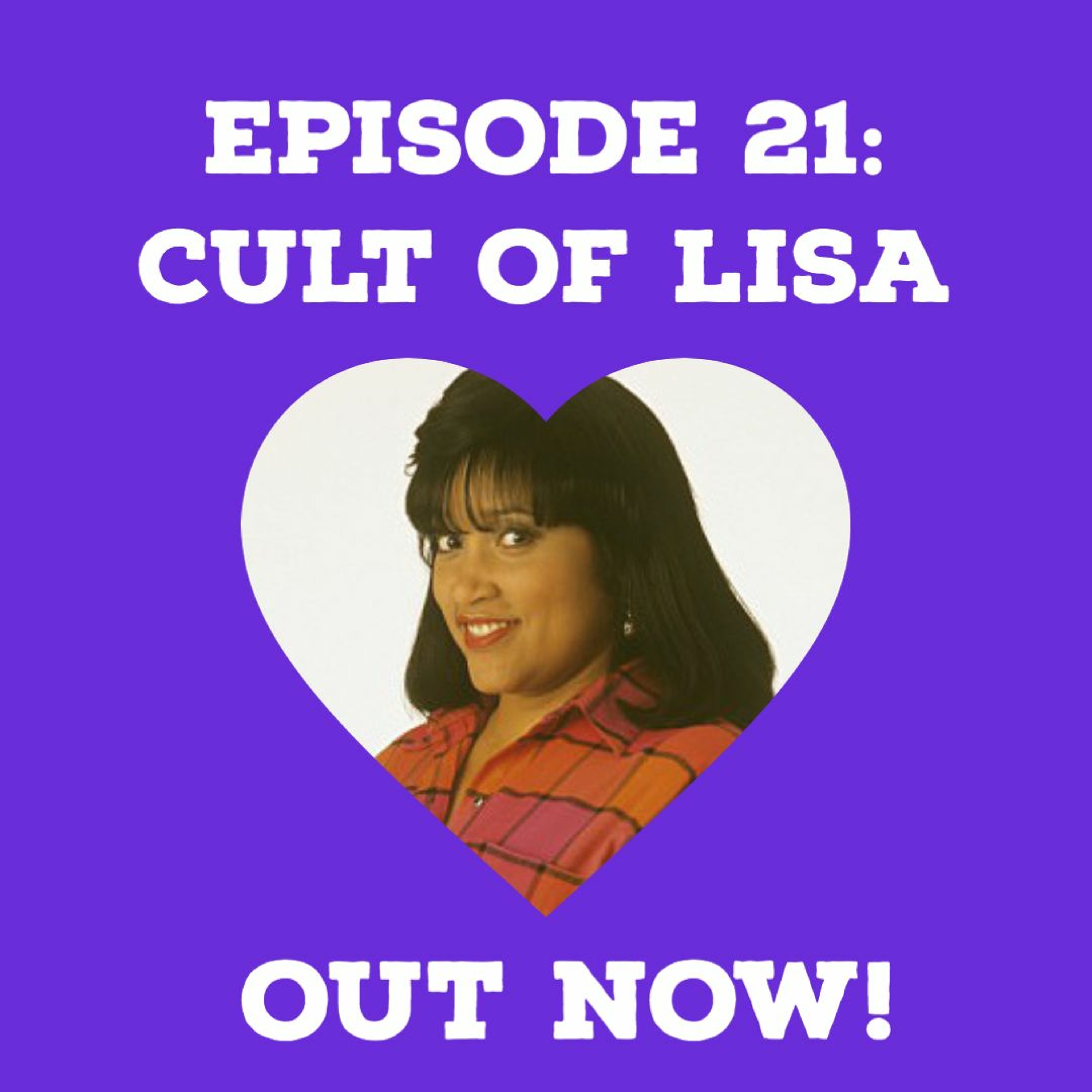 Episode 21 - Cult of Lisa