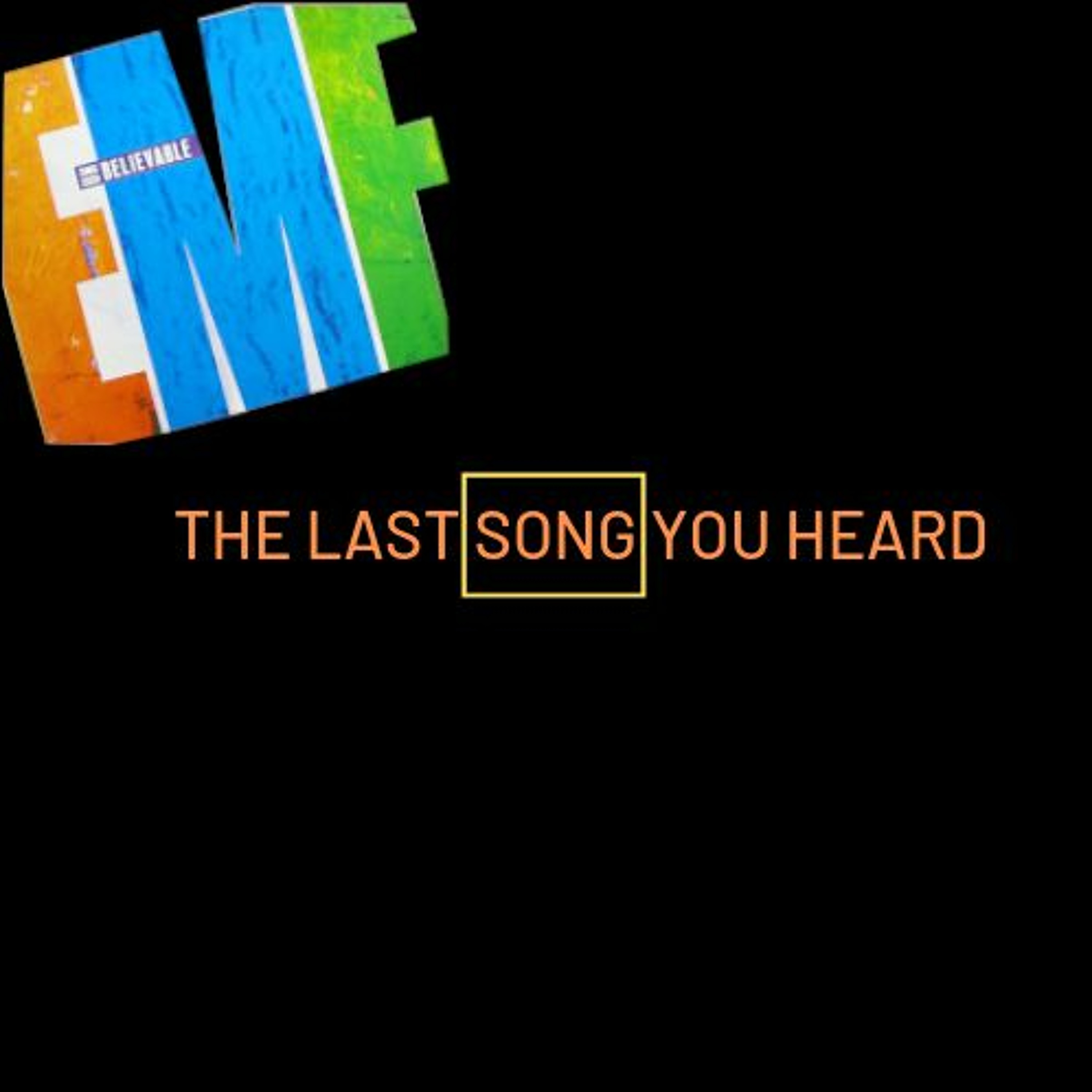 The Last Song You Heard