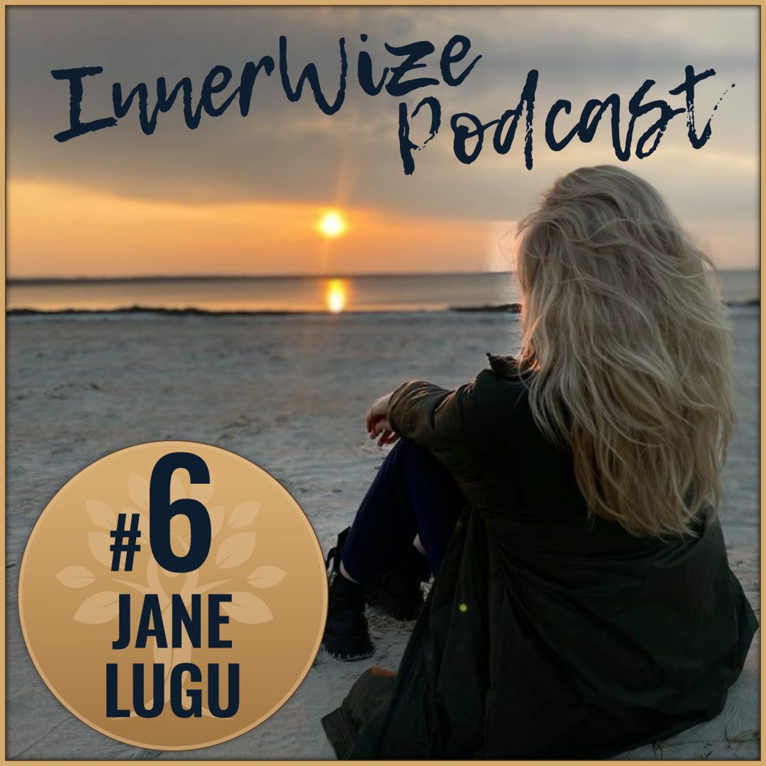 Kas mul on endasse vaatamise oskus, julgus ja tahe? – Jane teekond teadlikuma elu poole.