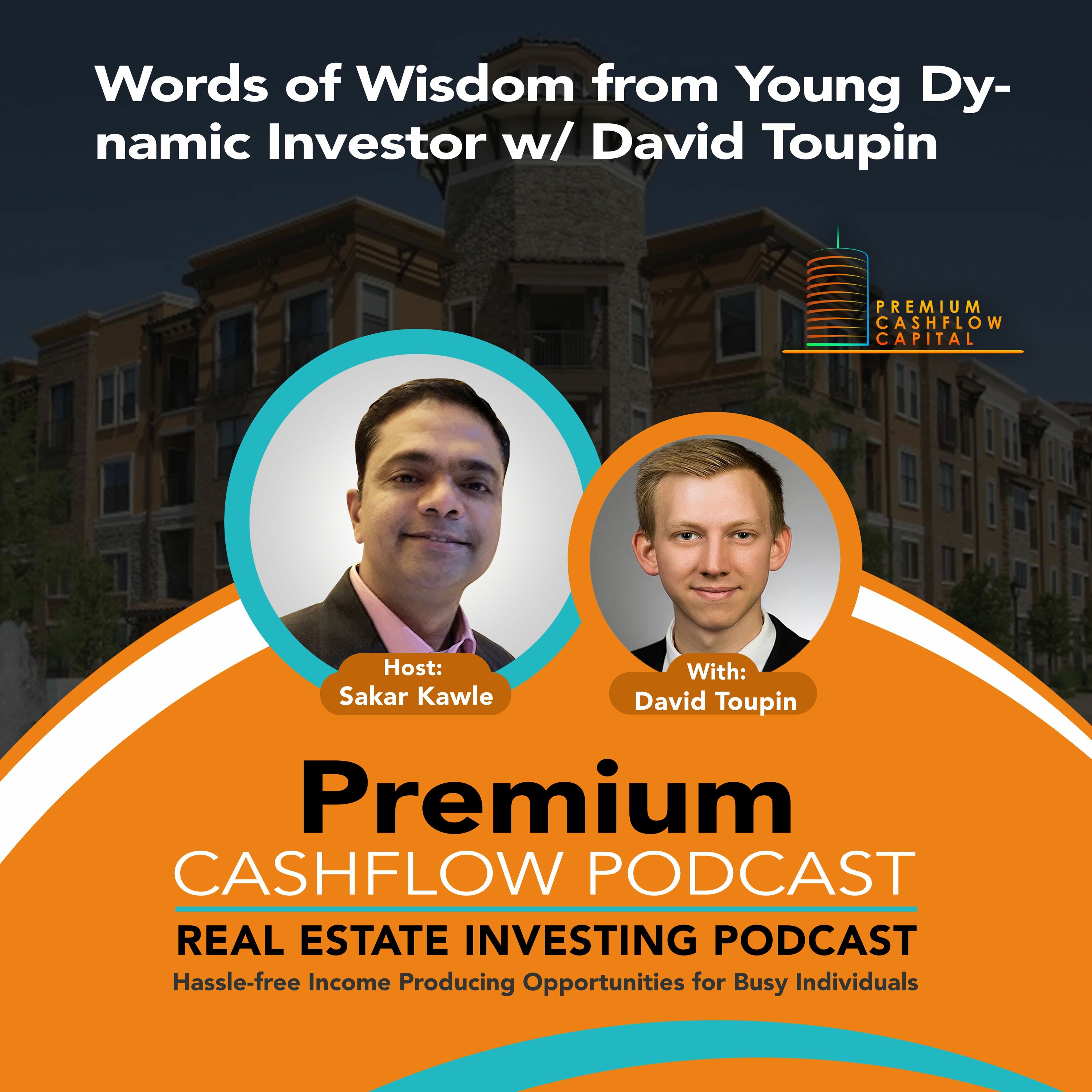 SK108 - Words of Wisdom from Young Dynamic Investor w/ David Toupin